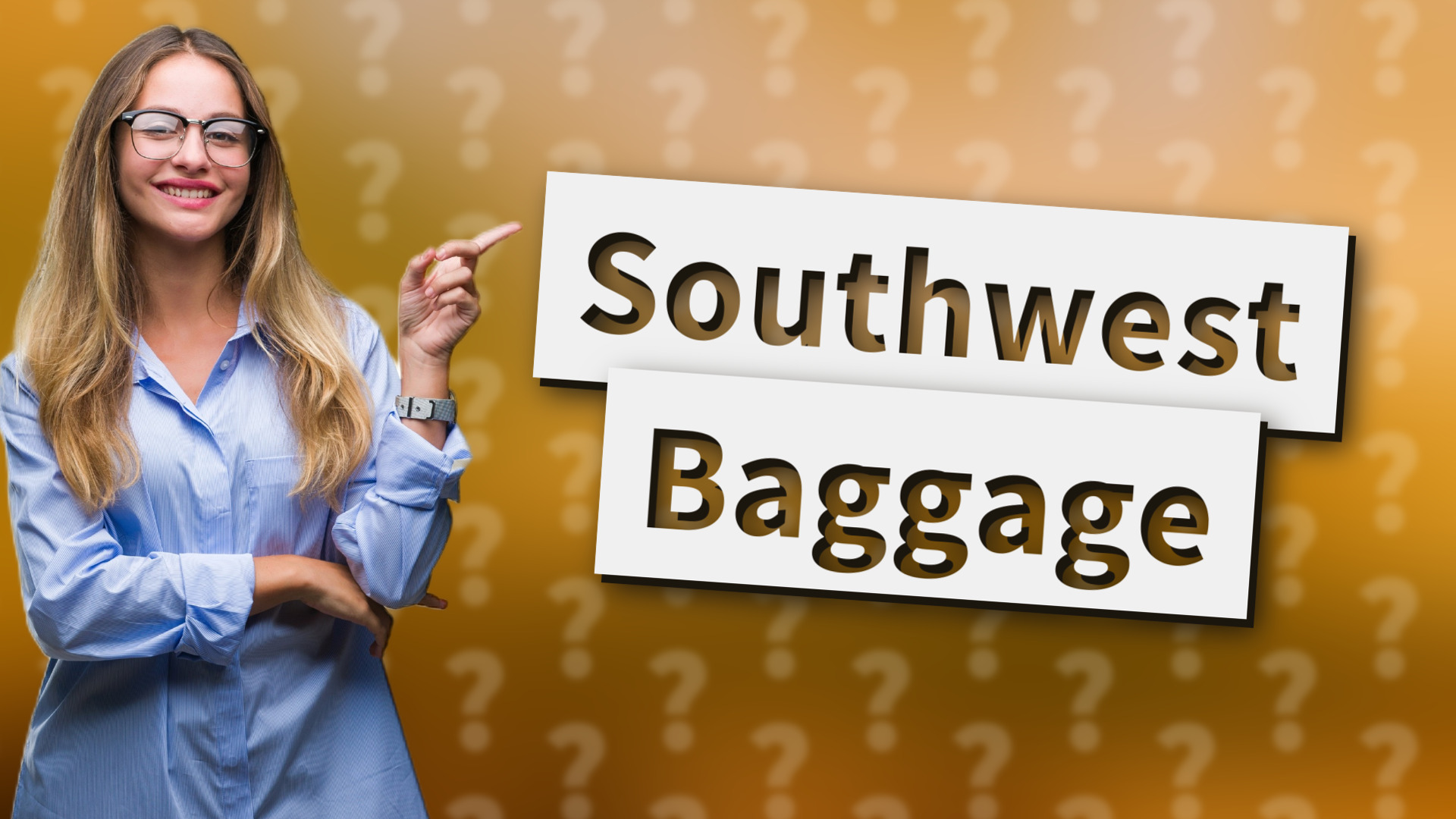 Southwest Baggage