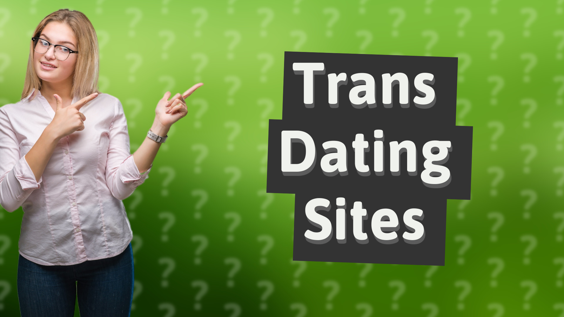 Trans Dating Sites