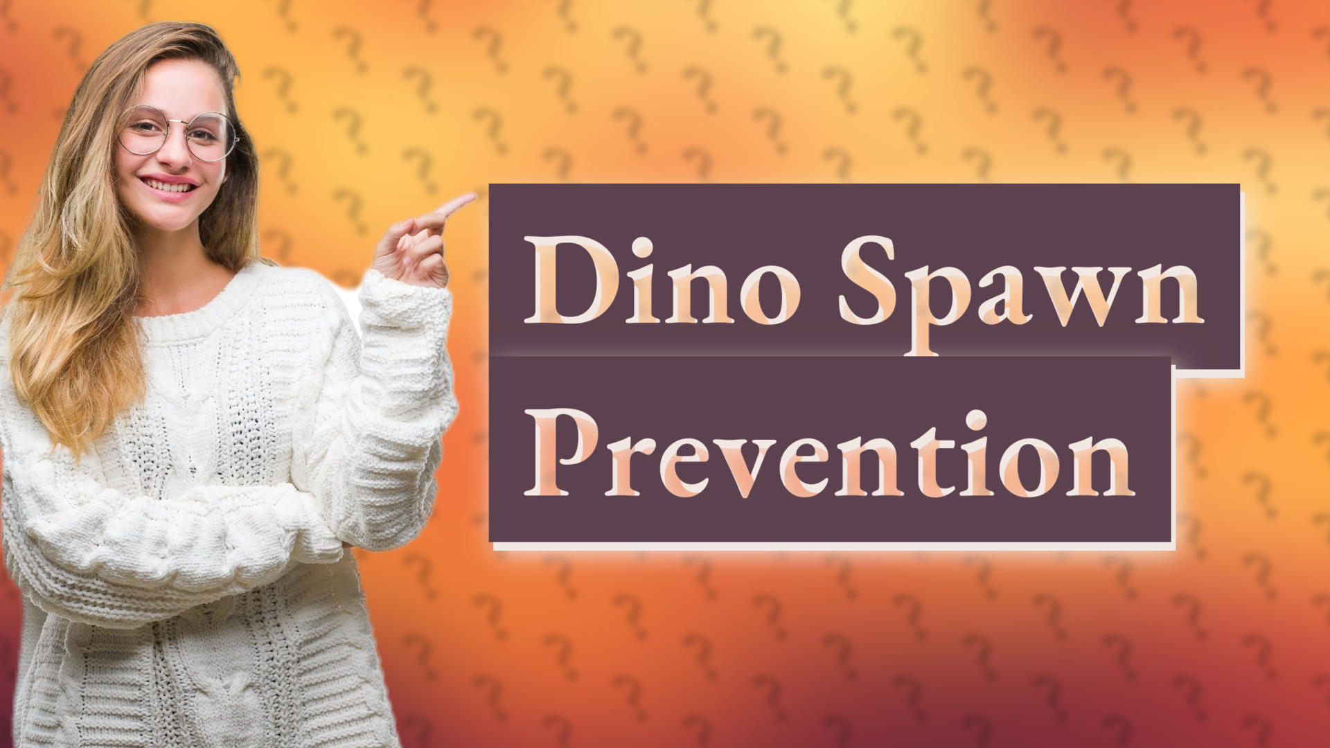 Dino Spawn Prevention