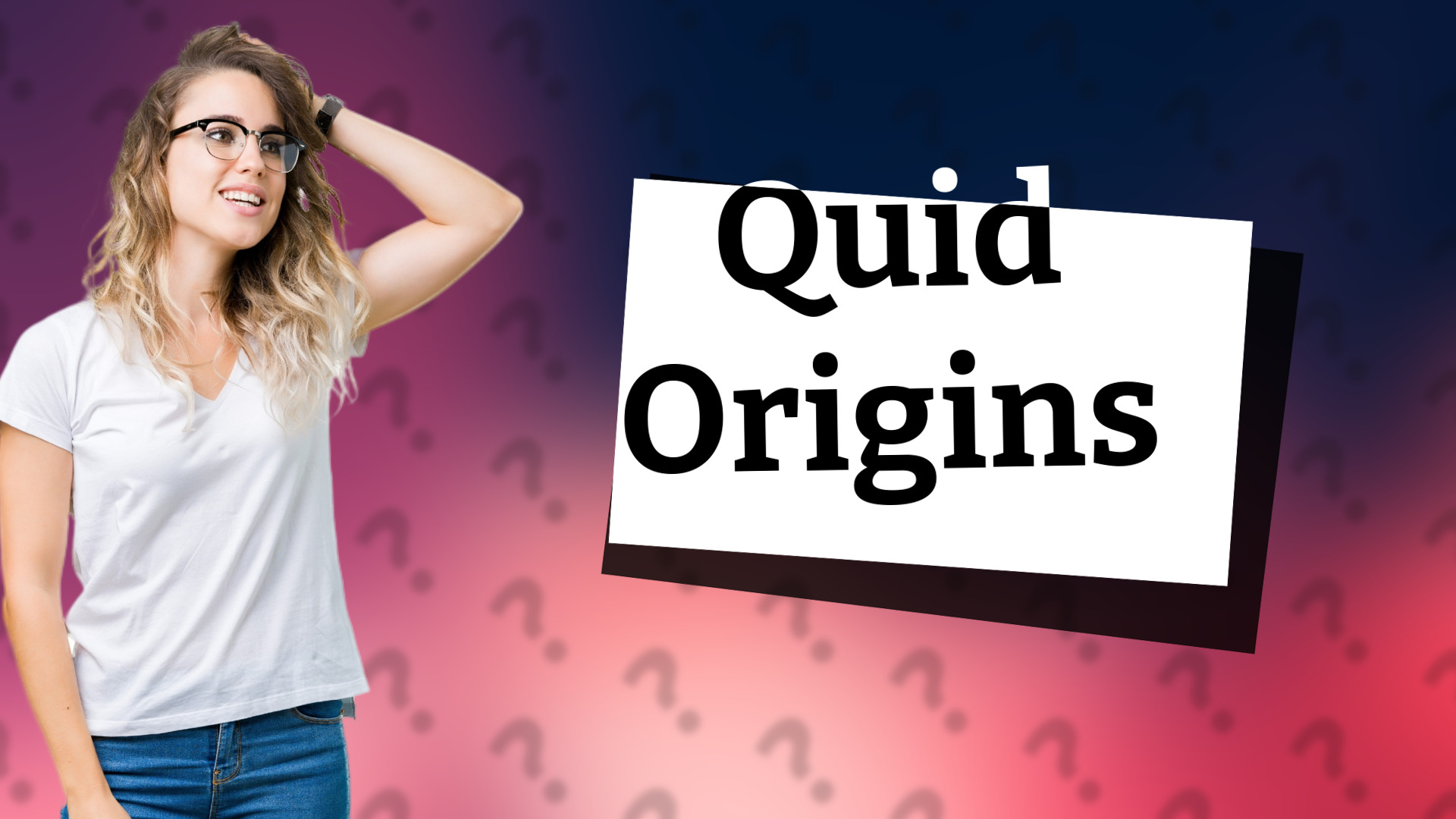 Quid Origins