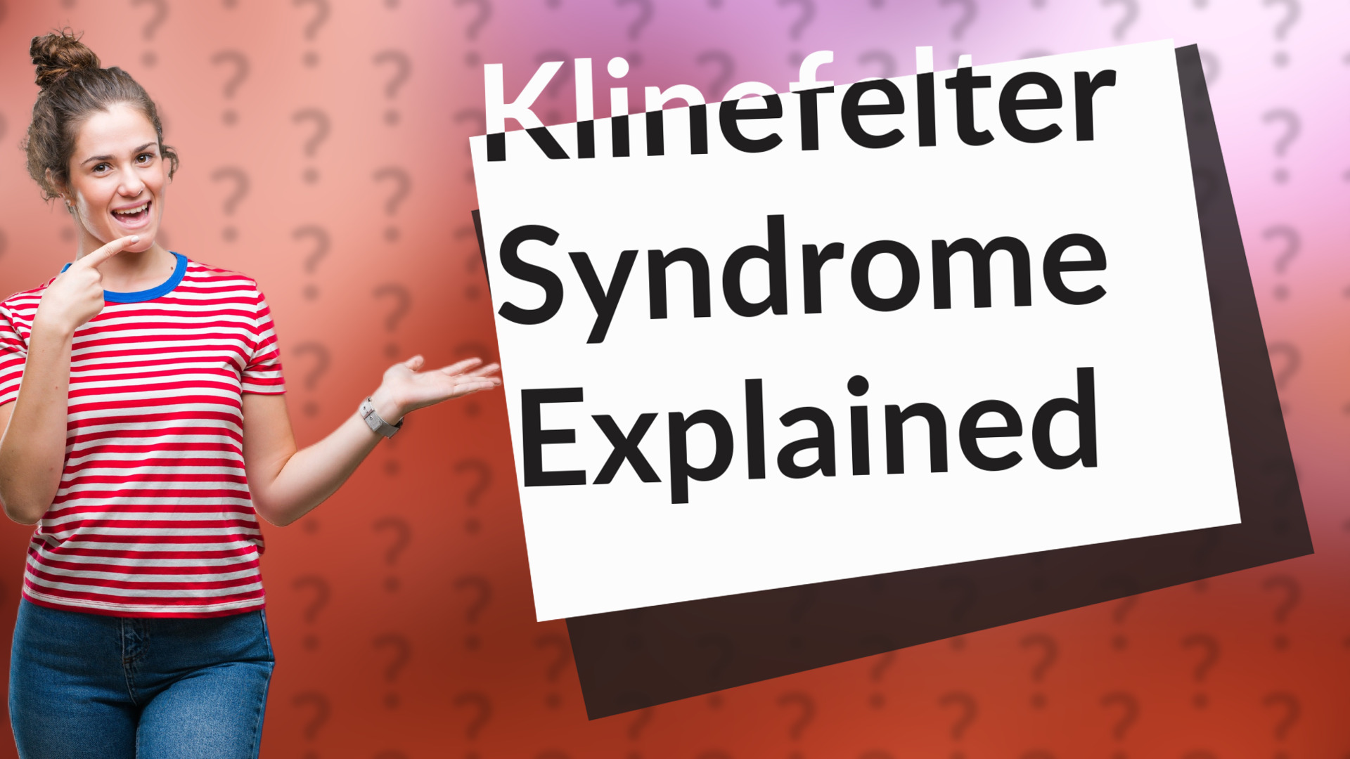 Klinefelter Syndrome Explained