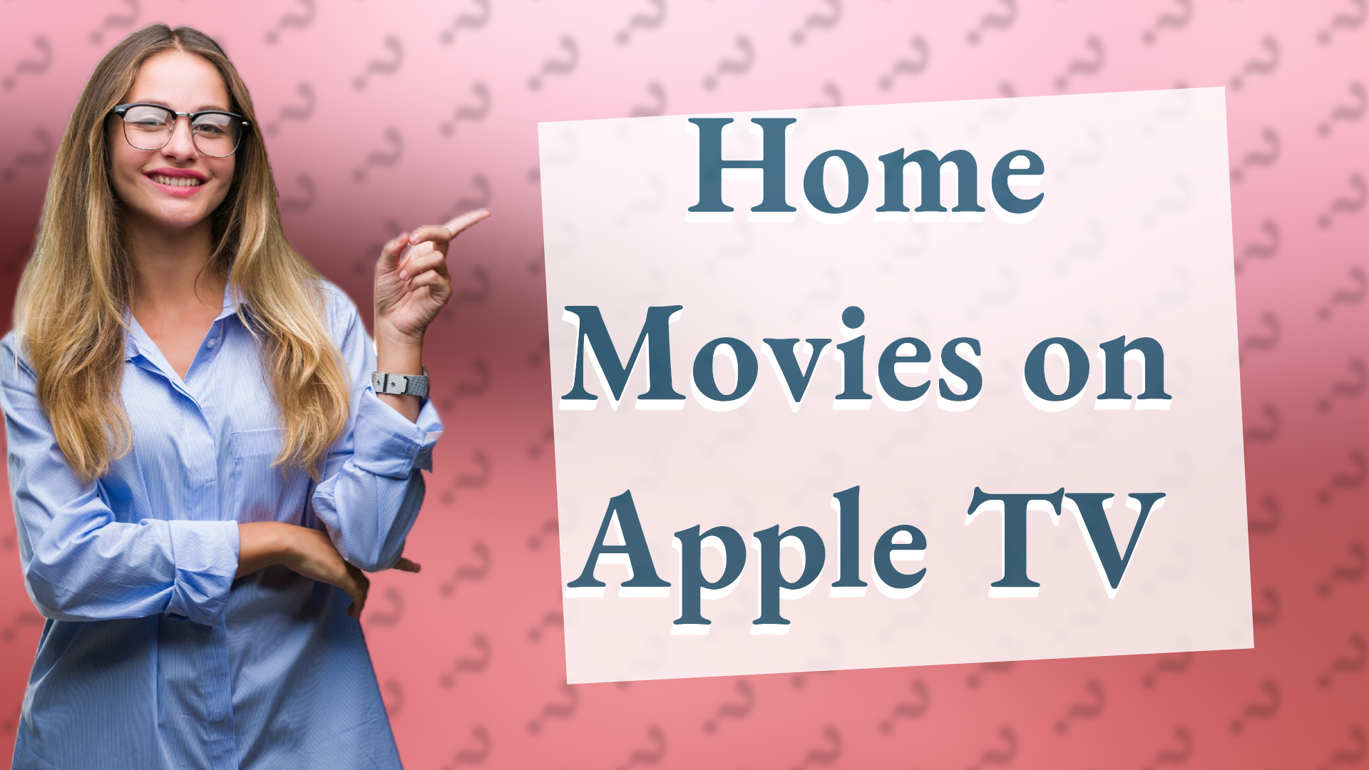 Home Movies on Apple TV