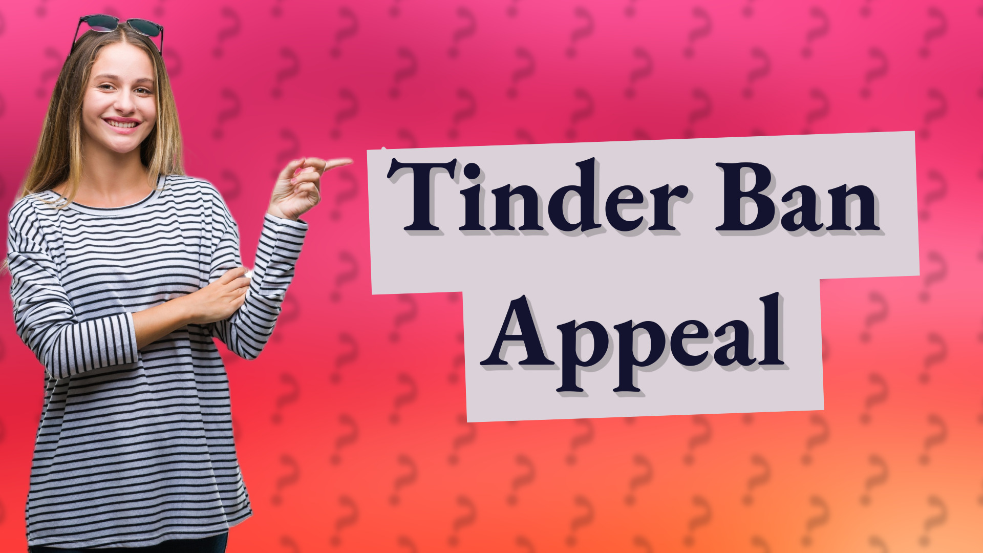 Tinder Ban Appeal