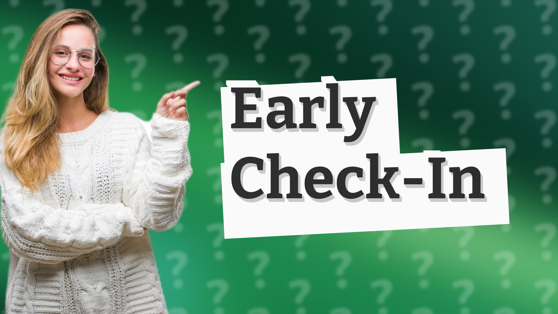 Early Check-In