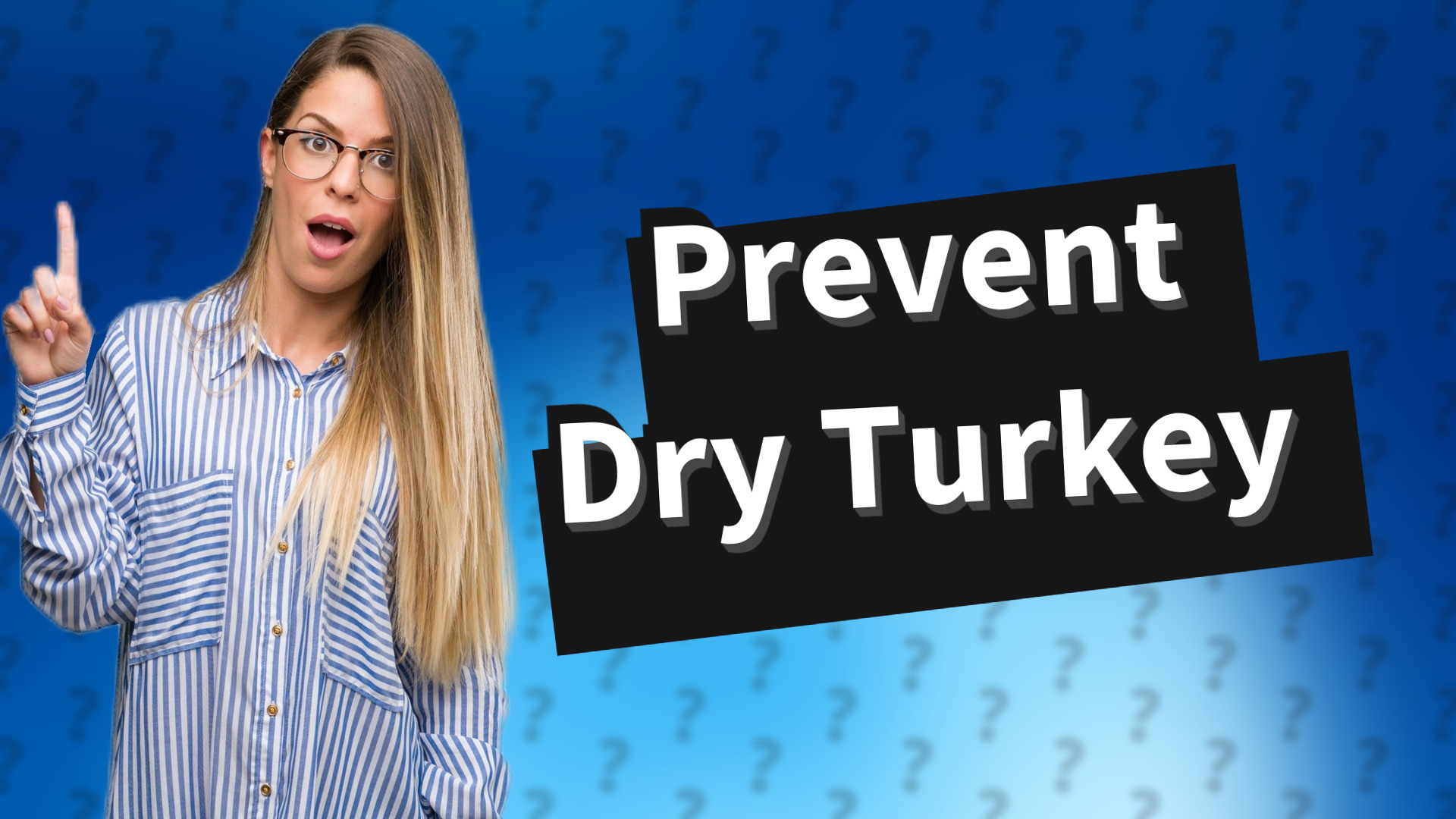 Prevent Dry Turkey