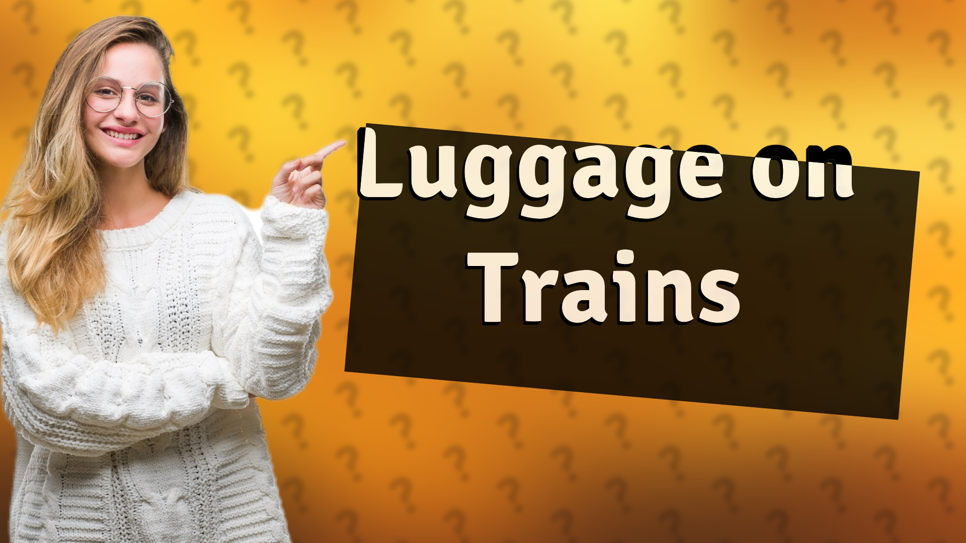 Luggage on Trains