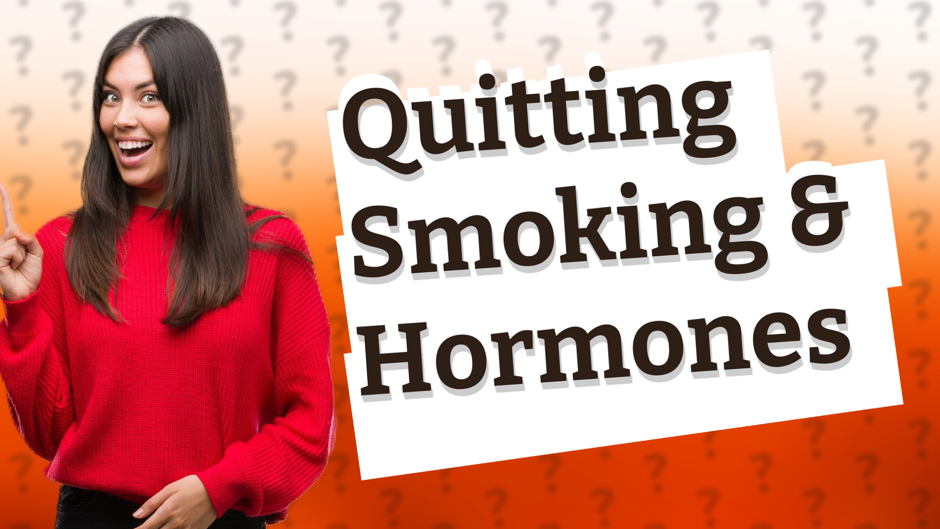 Quitting Smoking & Hormones