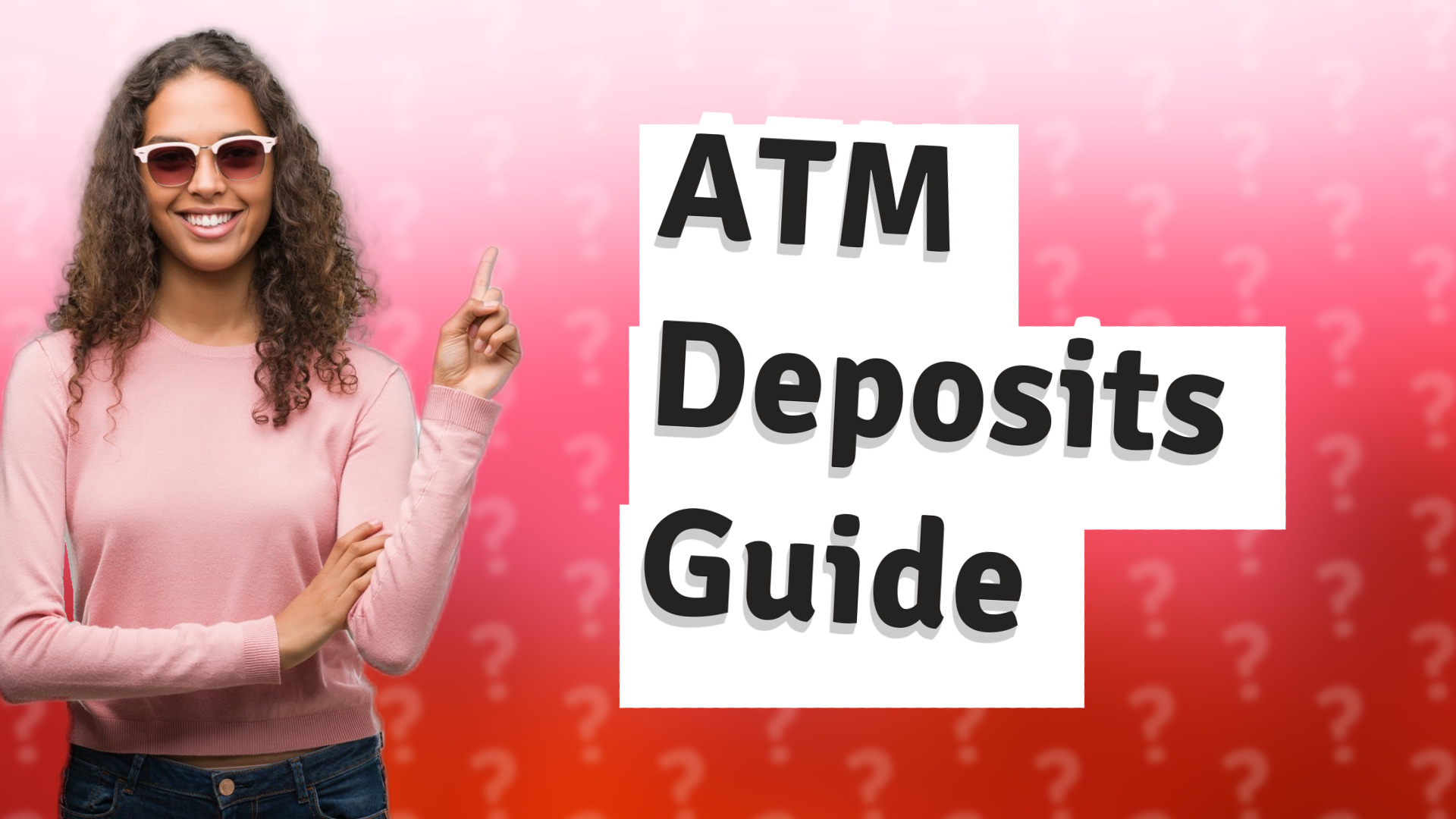 ATM Deposits Guide
