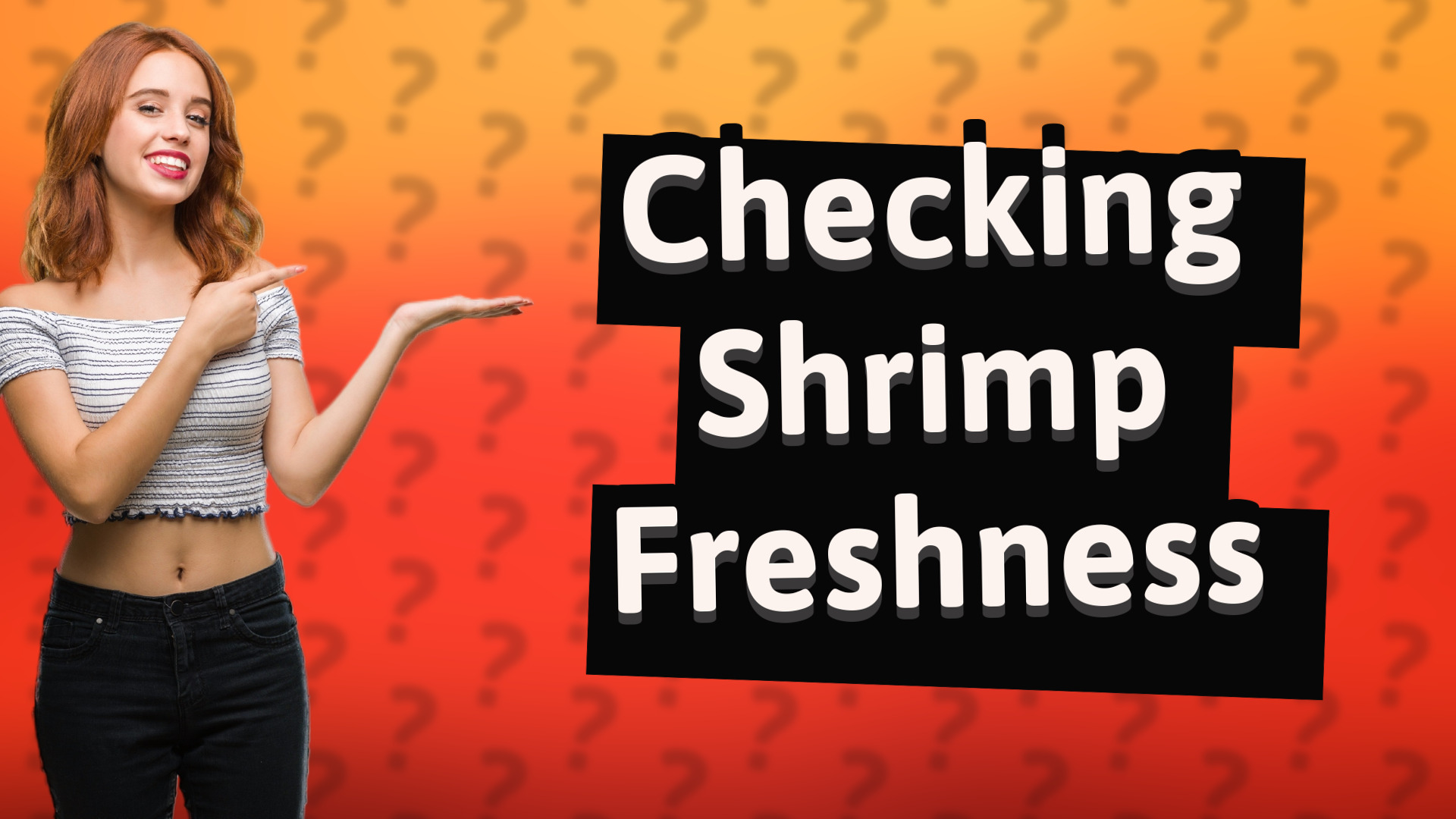 Checking Shrimp Freshness
