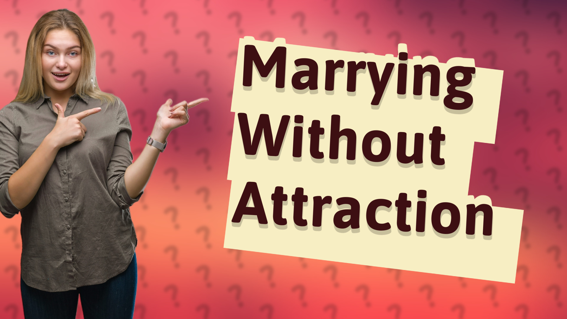 Marrying Without Attraction