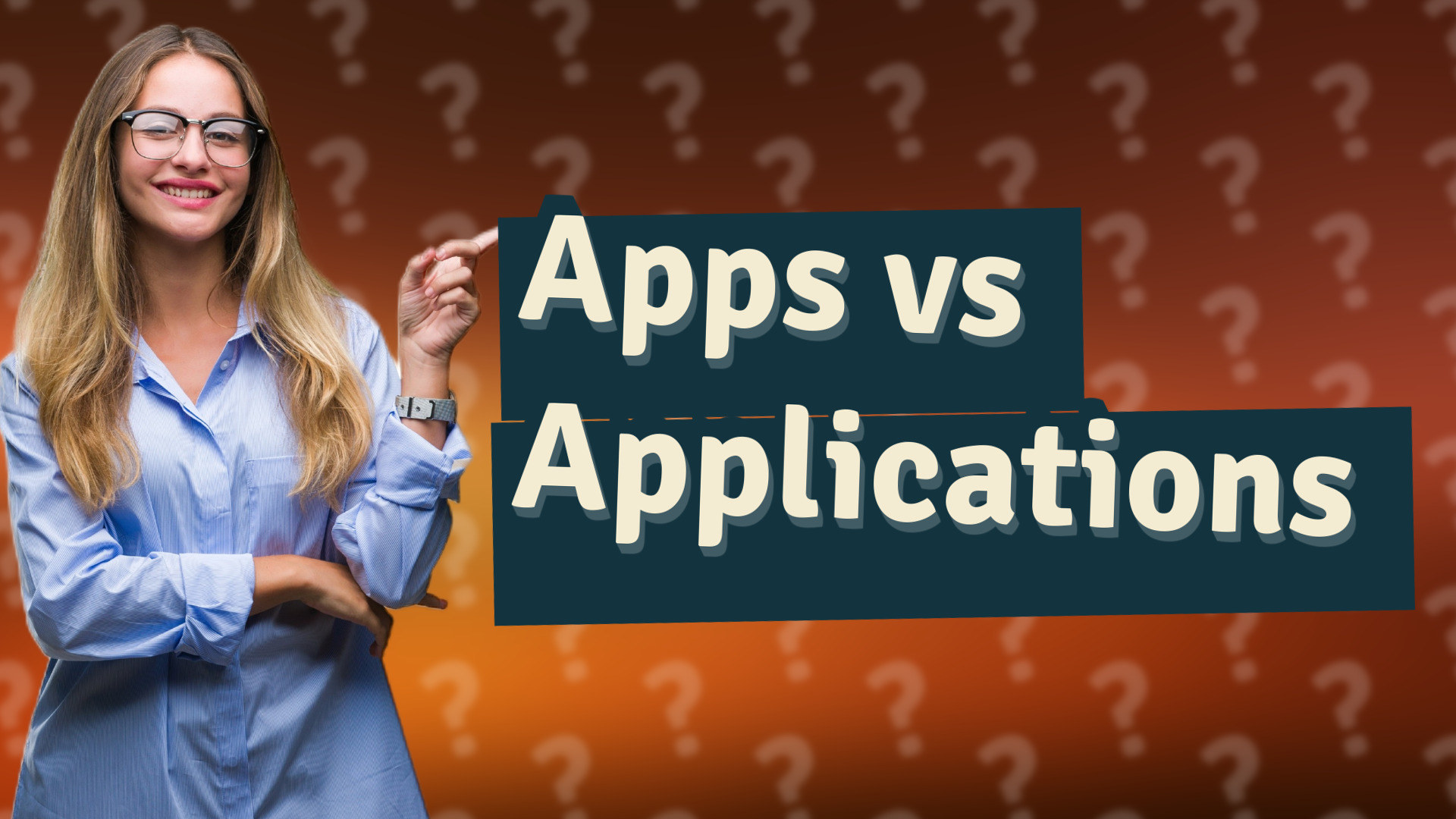 Apps vs Applications