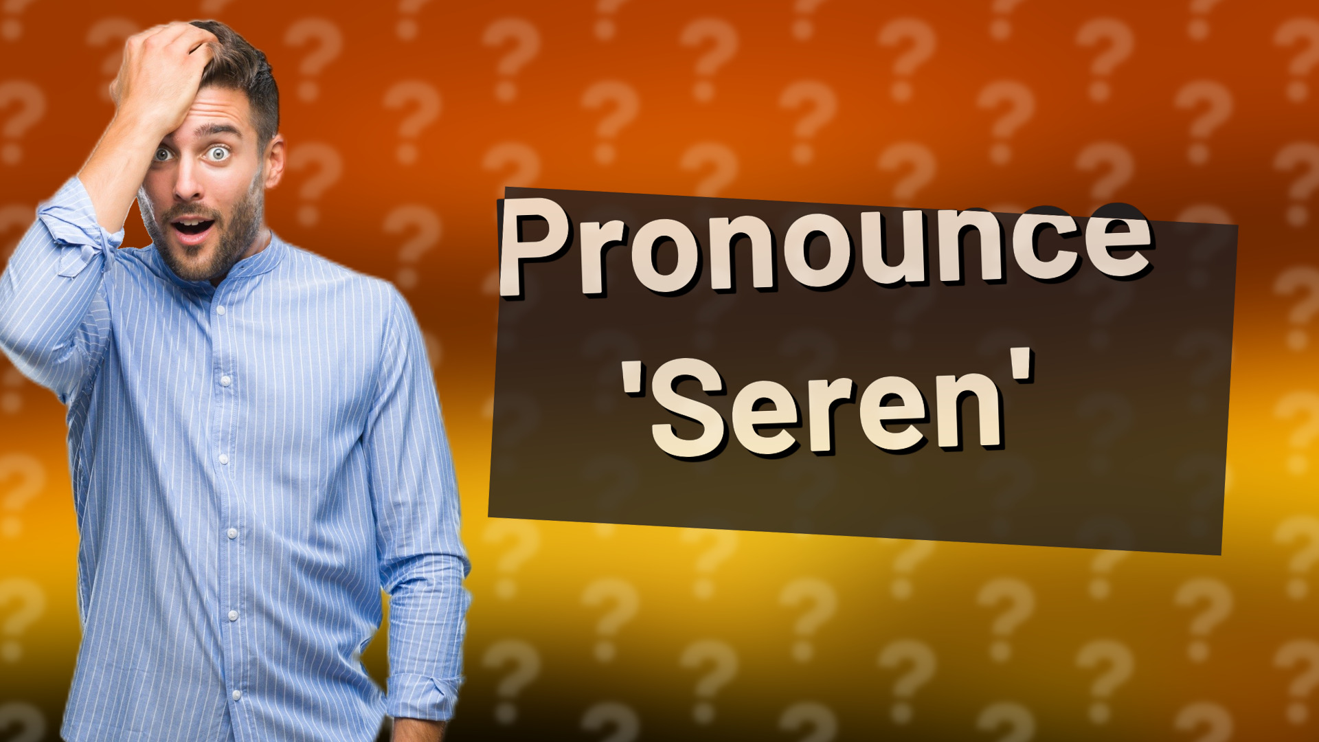 Pronounce 'Seren'