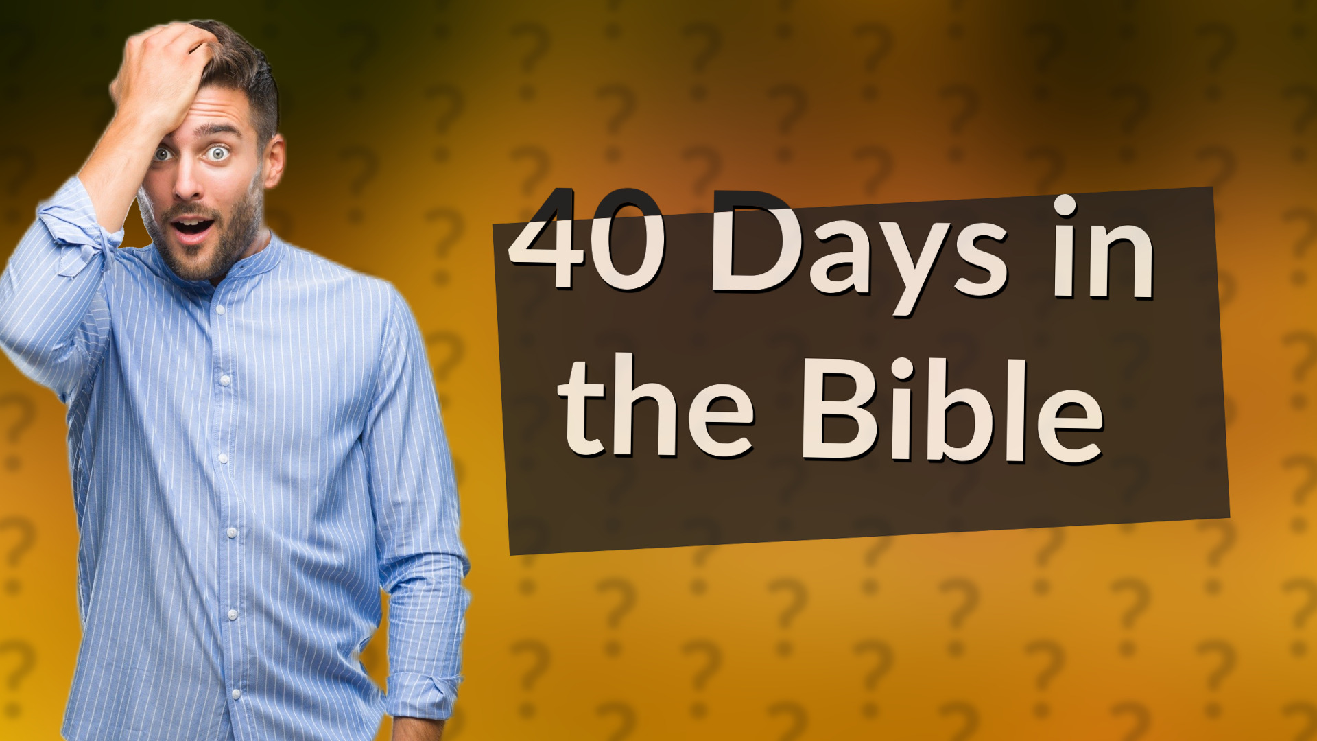 40 Days in the Bible
