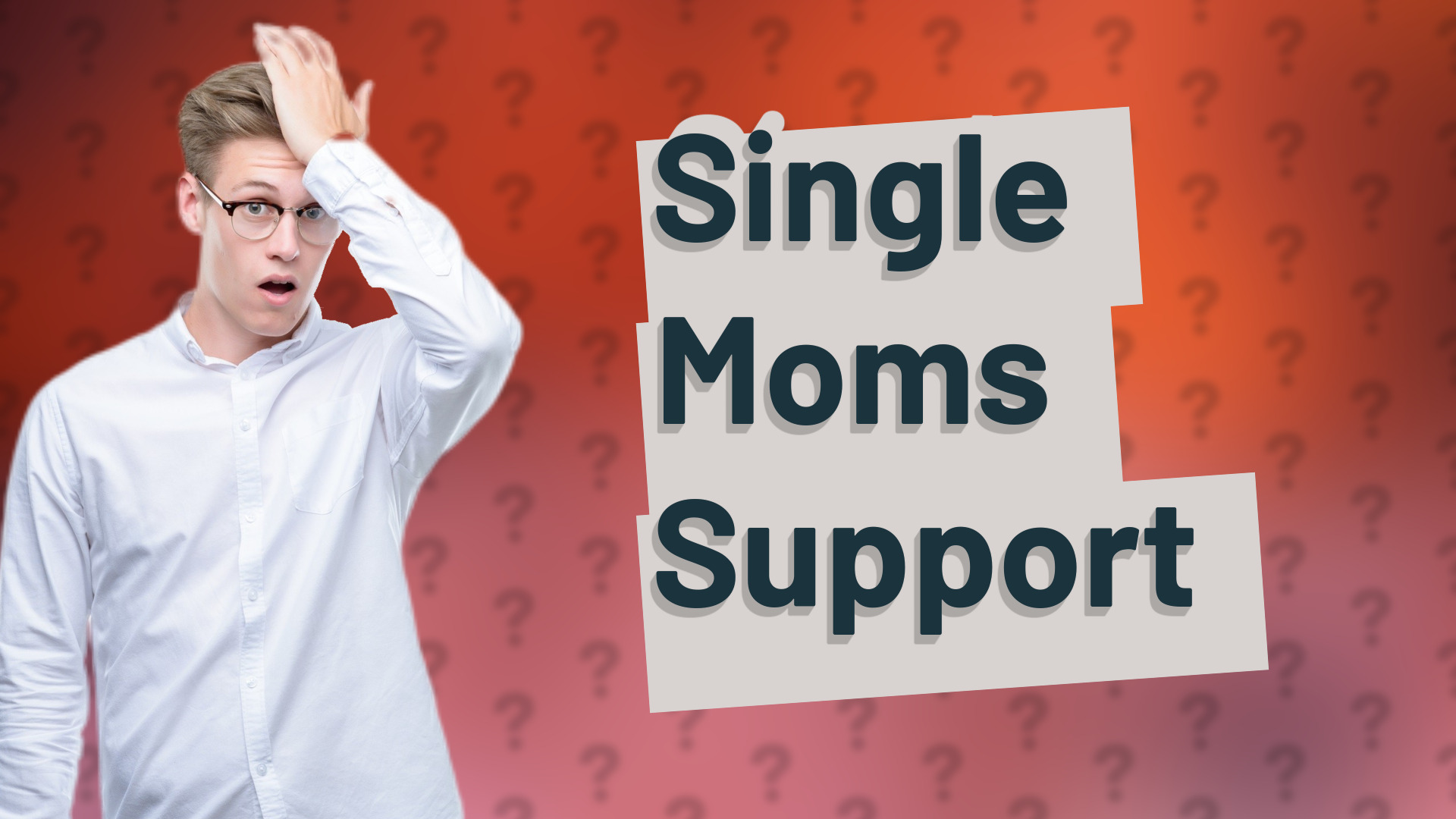Single Moms Support