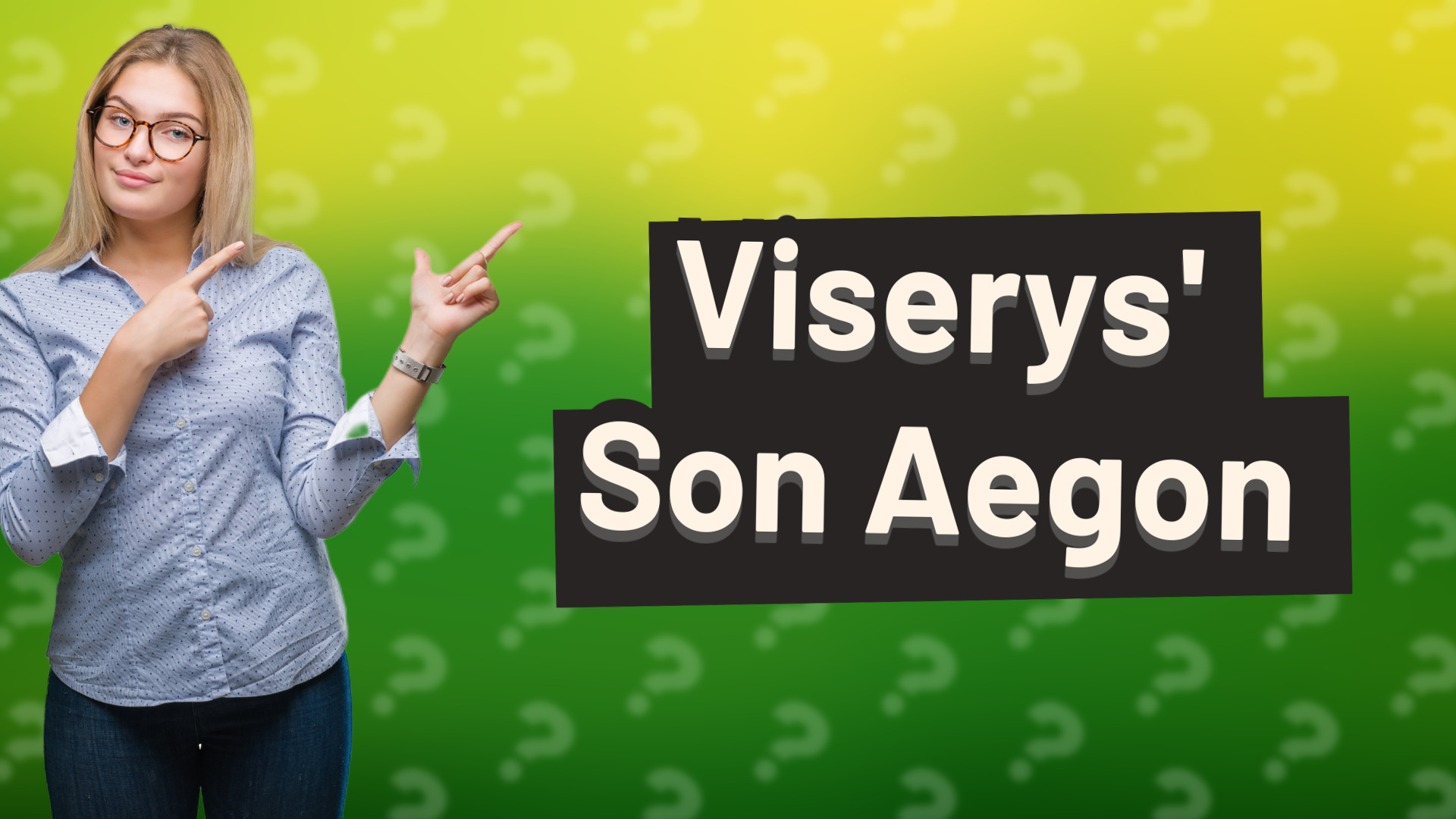 Viserys' Son Aegon