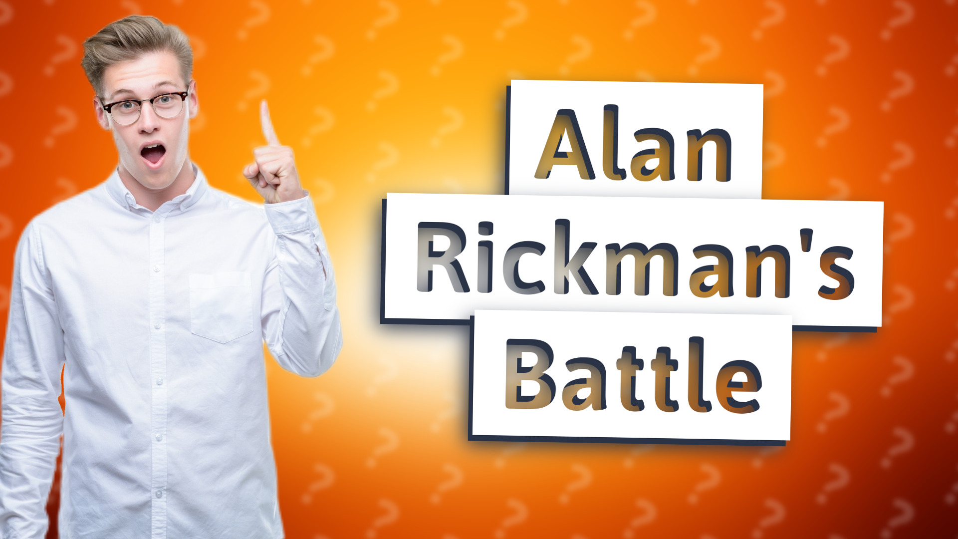 Alan Rickman's Battle