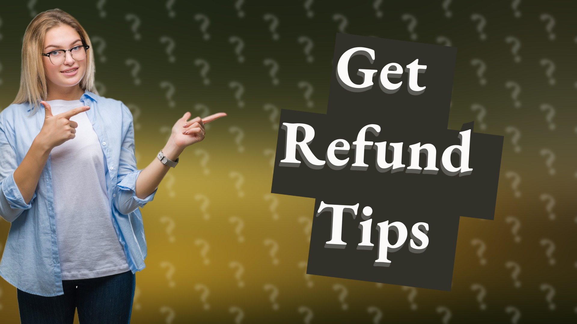 Get Refund Tips