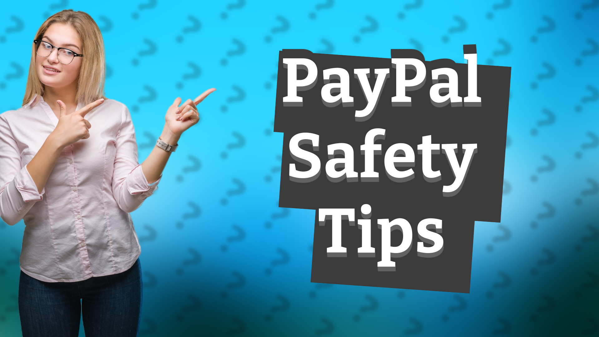 PayPal Safety Tips
