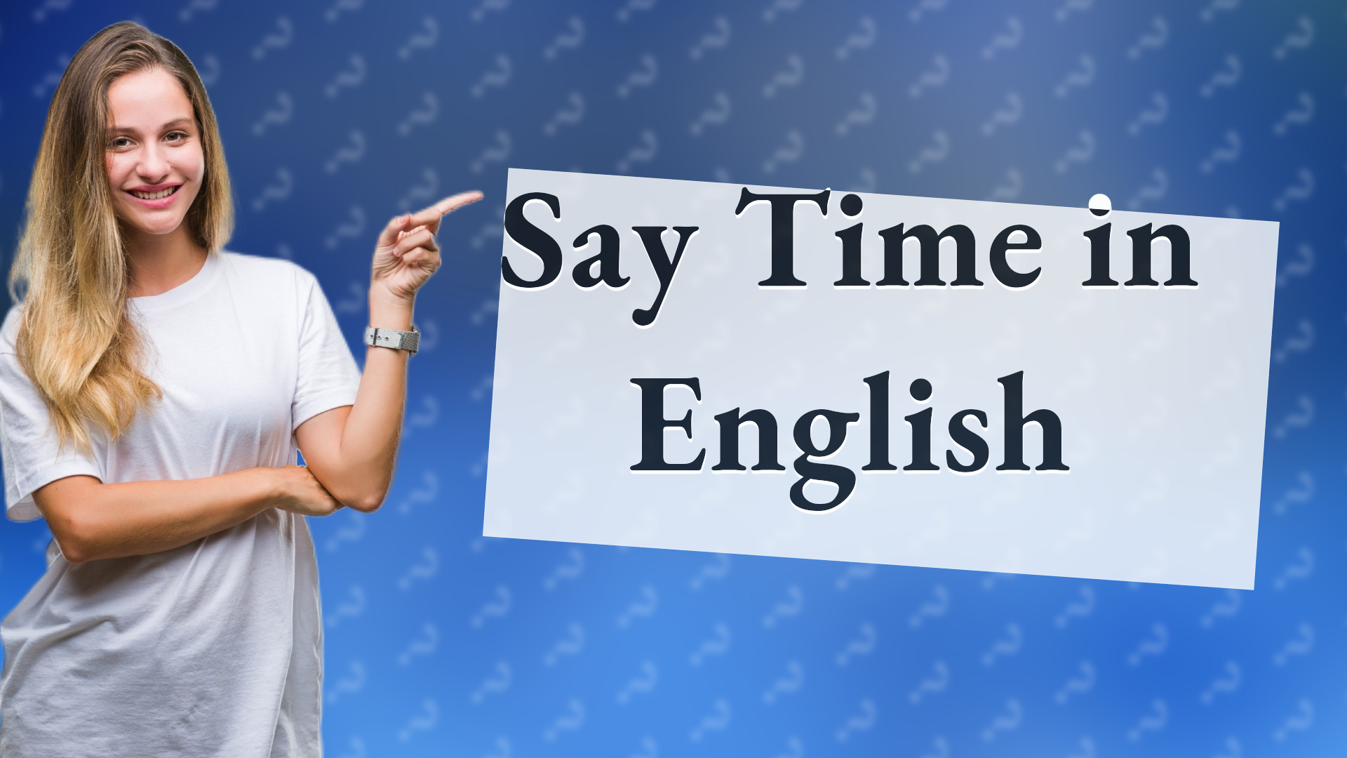 Say Time in English