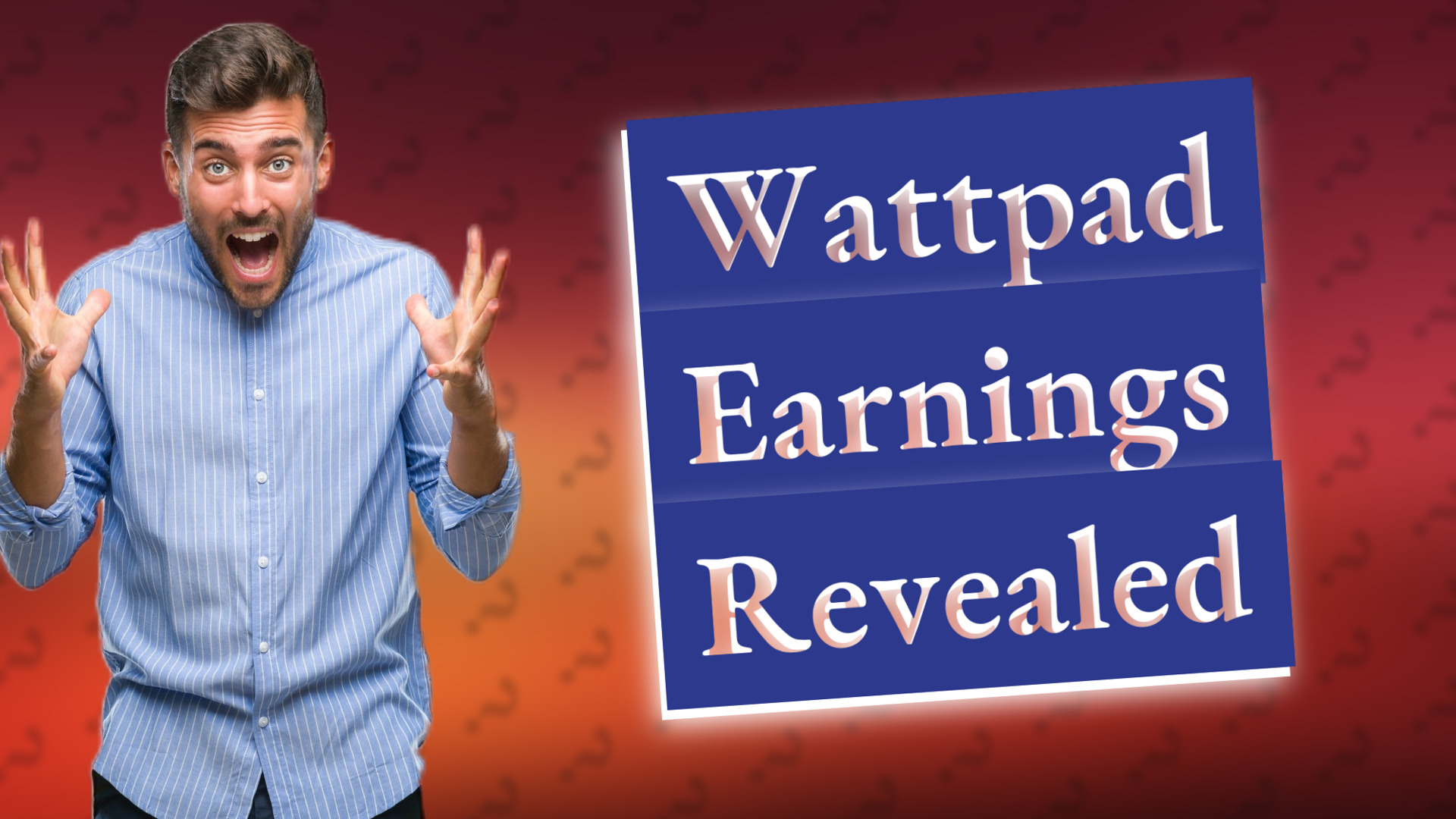 Wattpad Earnings Revealed