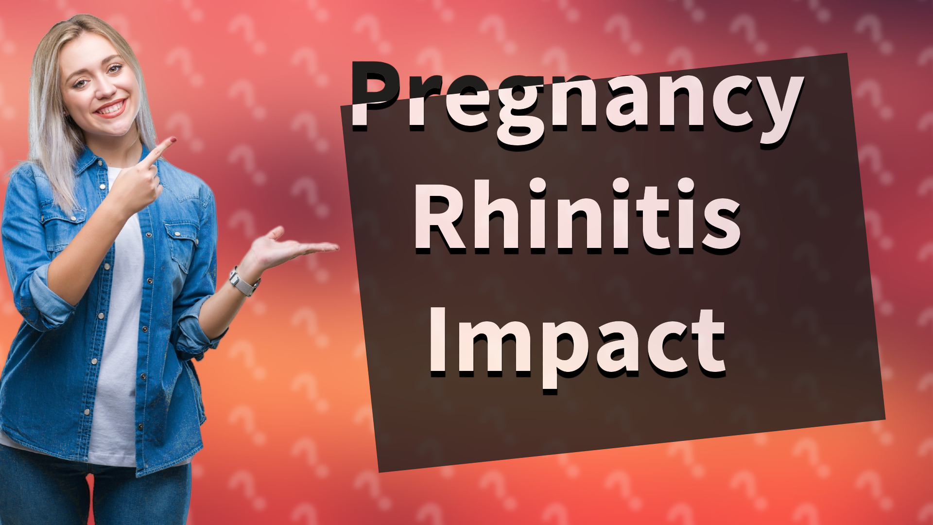 Pregnancy Rhinitis Impact
