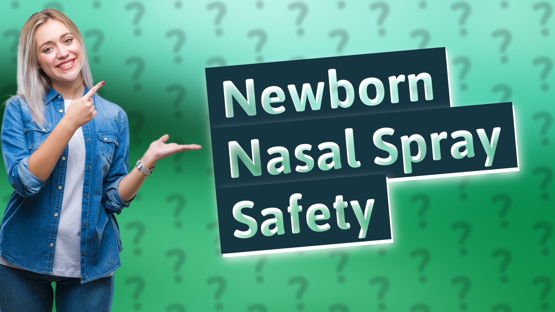 Newborn Nasal Spray Safety