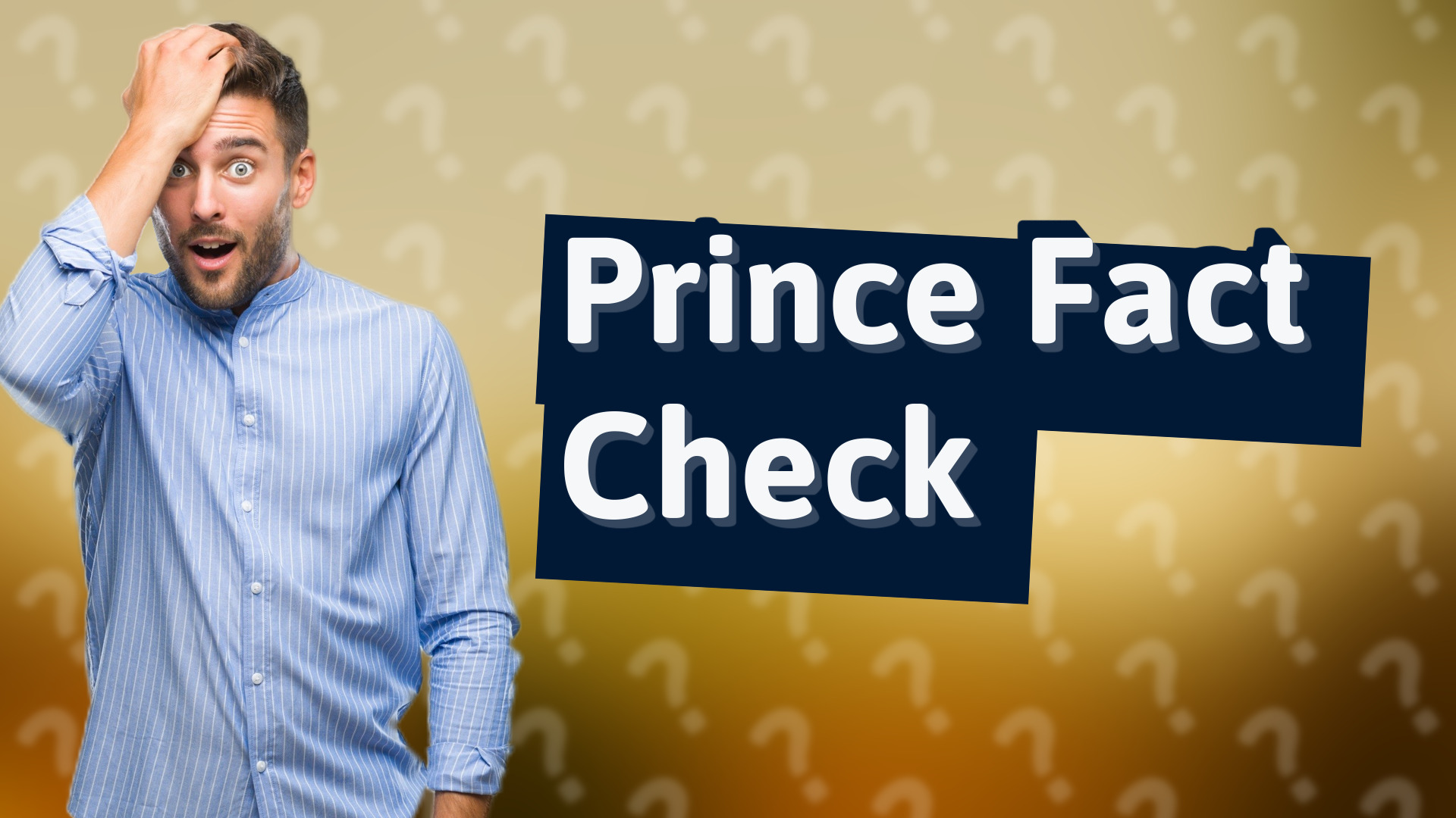 Prince Fact Check