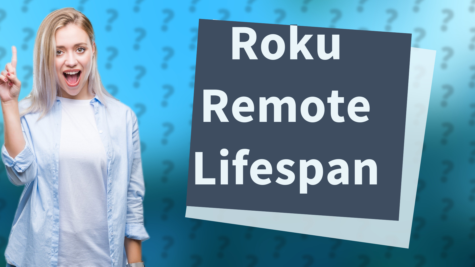 Roku Remote Lifespan