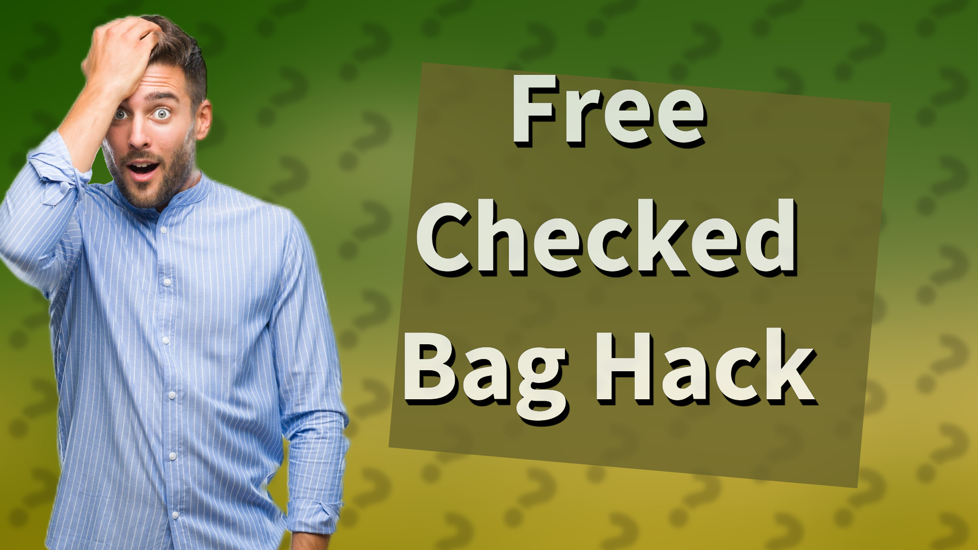Free Checked Bag Hack