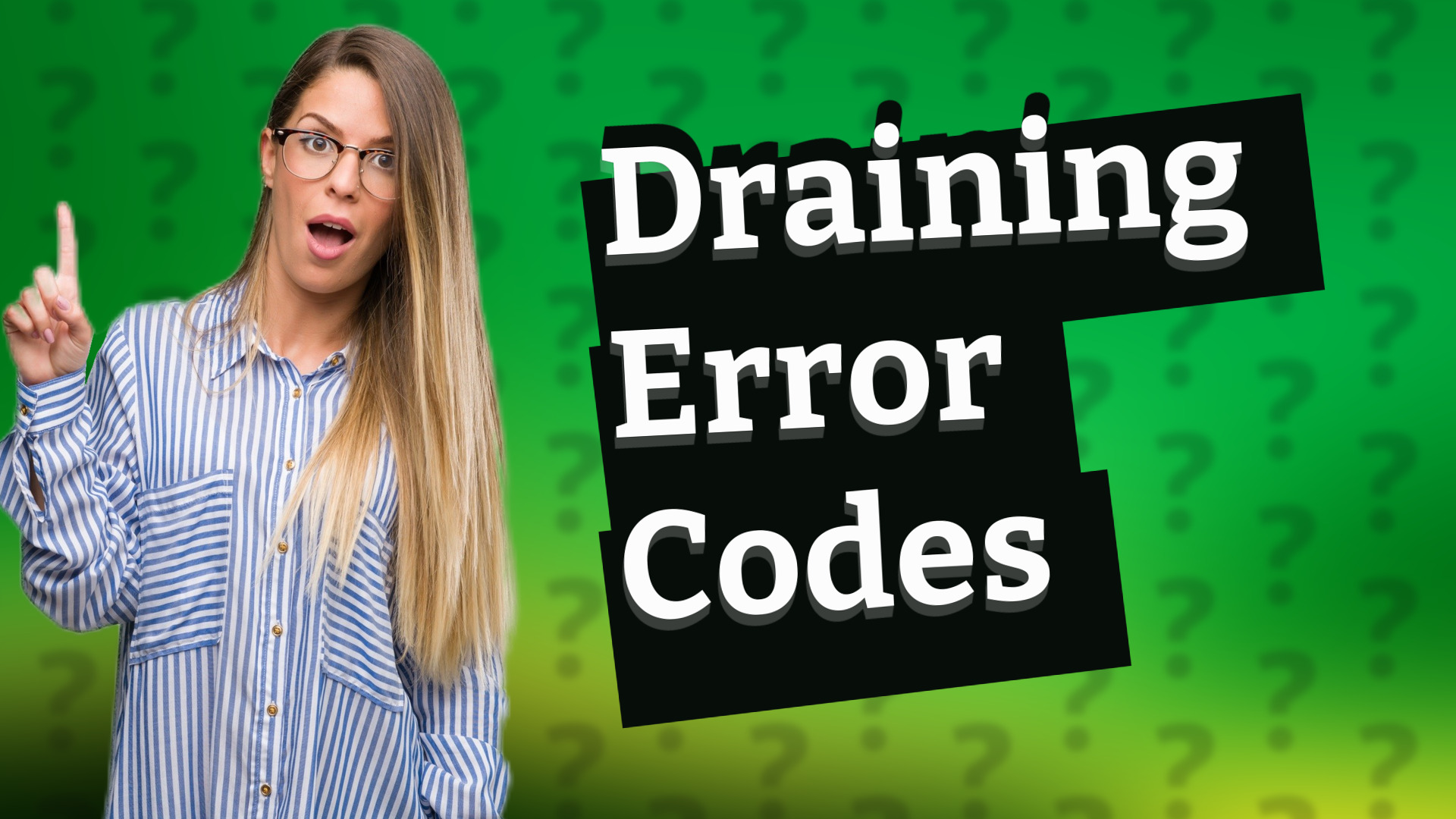 Draining Error Codes