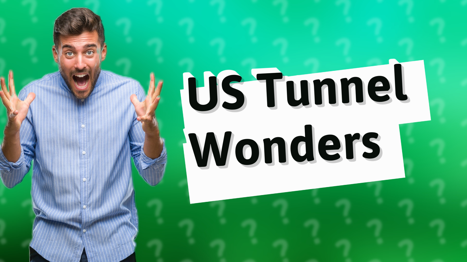 US Tunnel Wonders