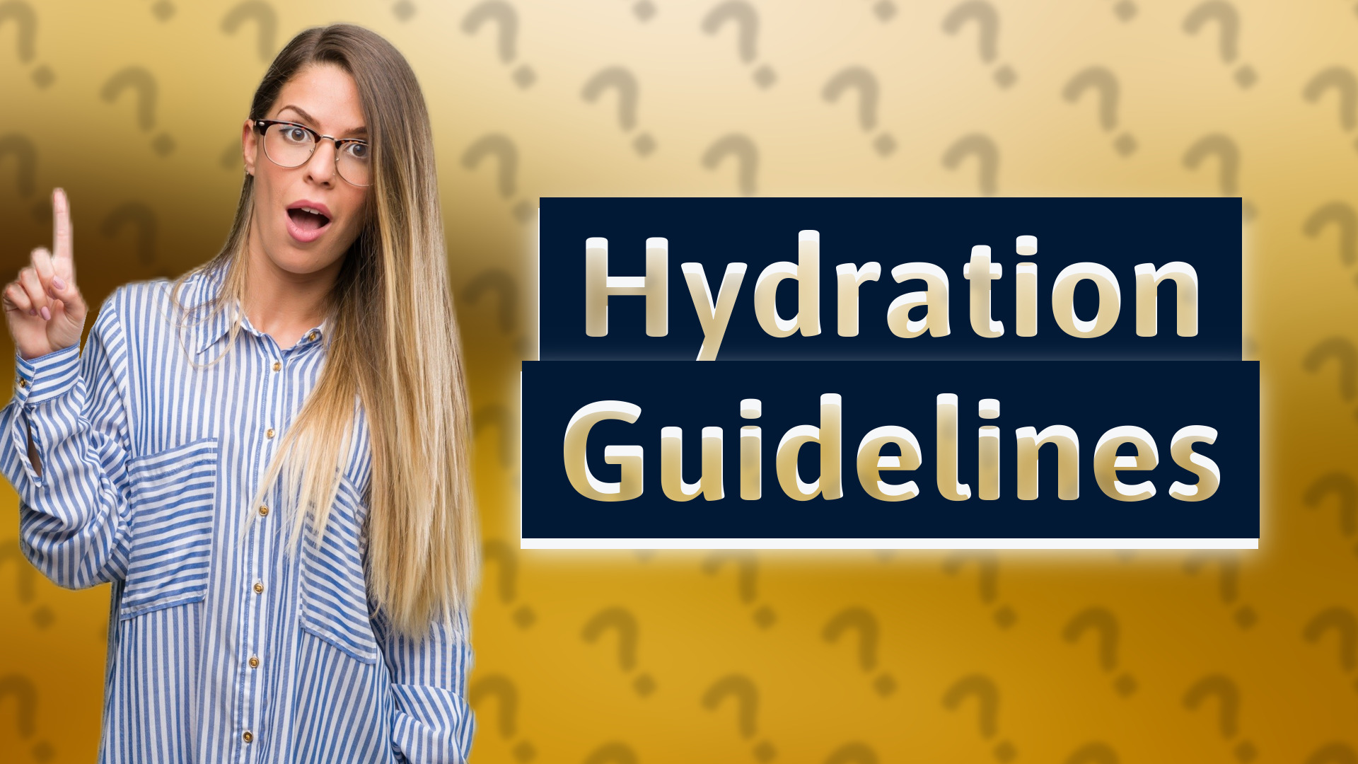 Hydration Guidelines