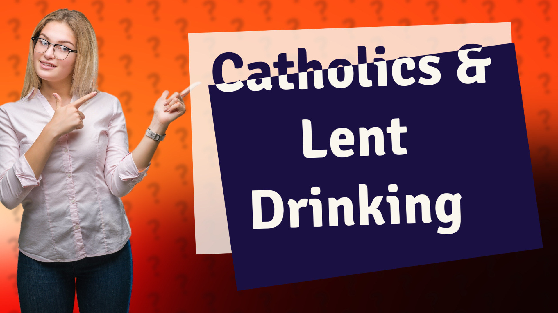 Catholics & Lent Drinking
