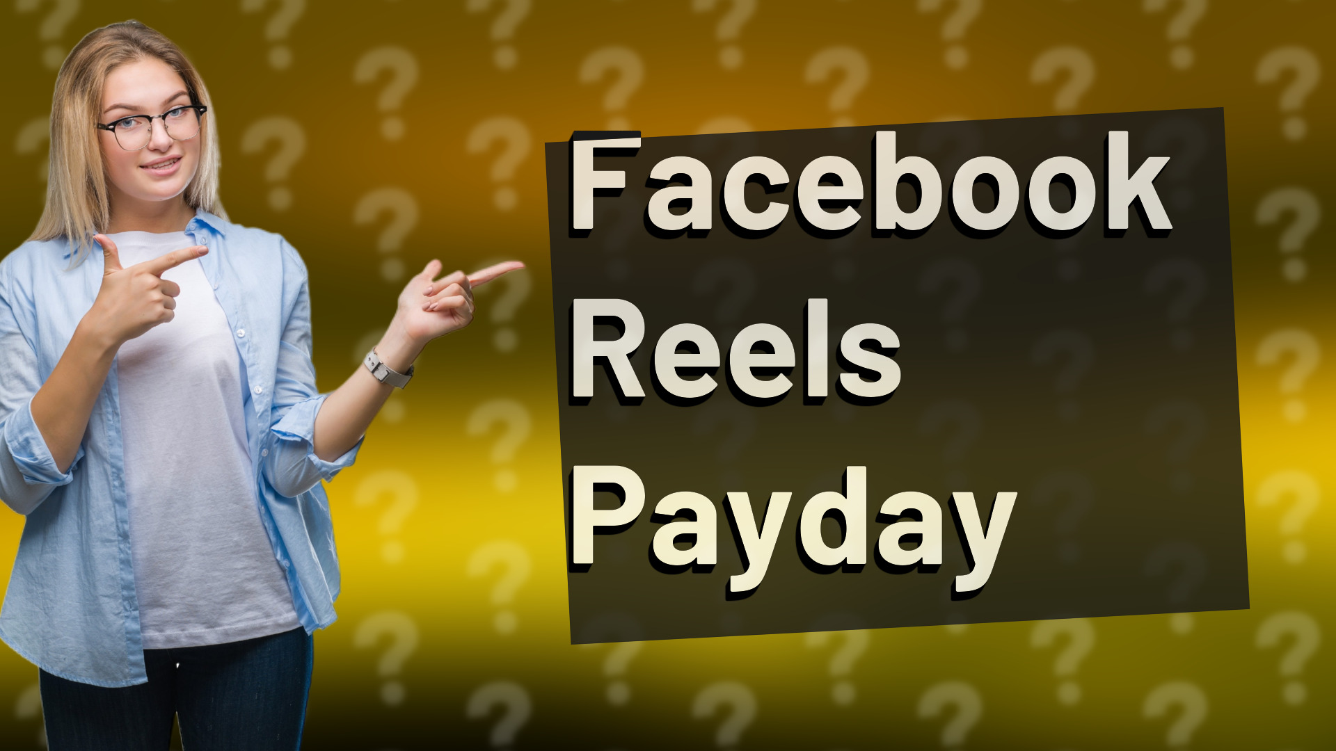 Facebook Reels Payday