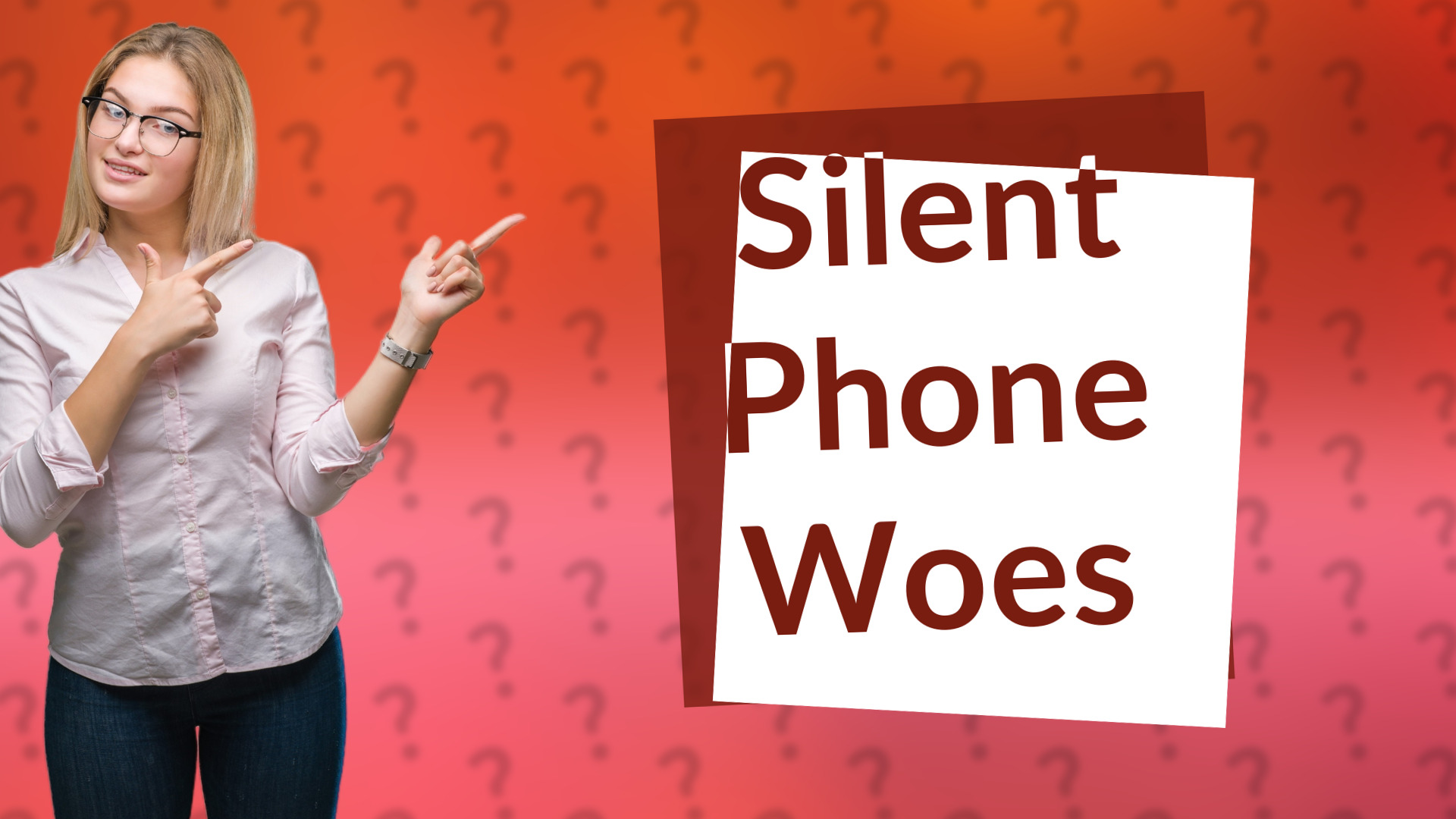 Silent Phone Woes