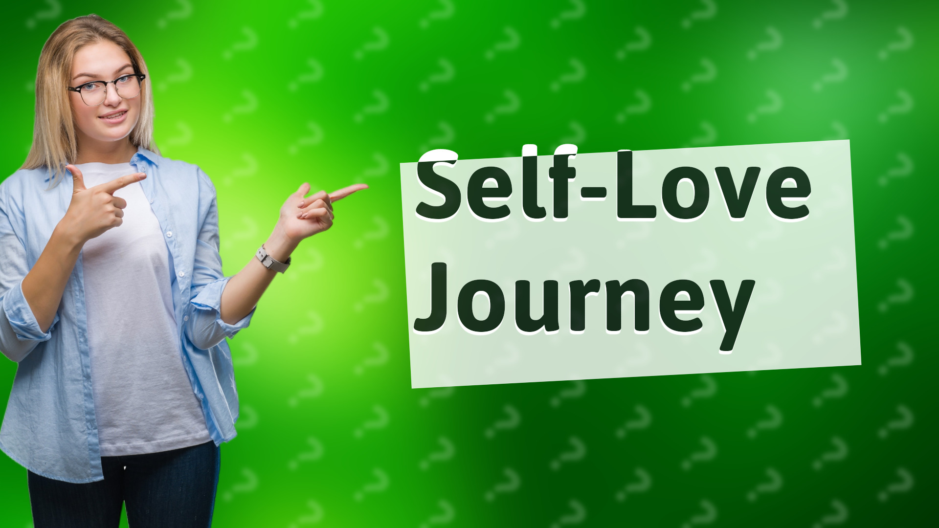 Self-Love Journey