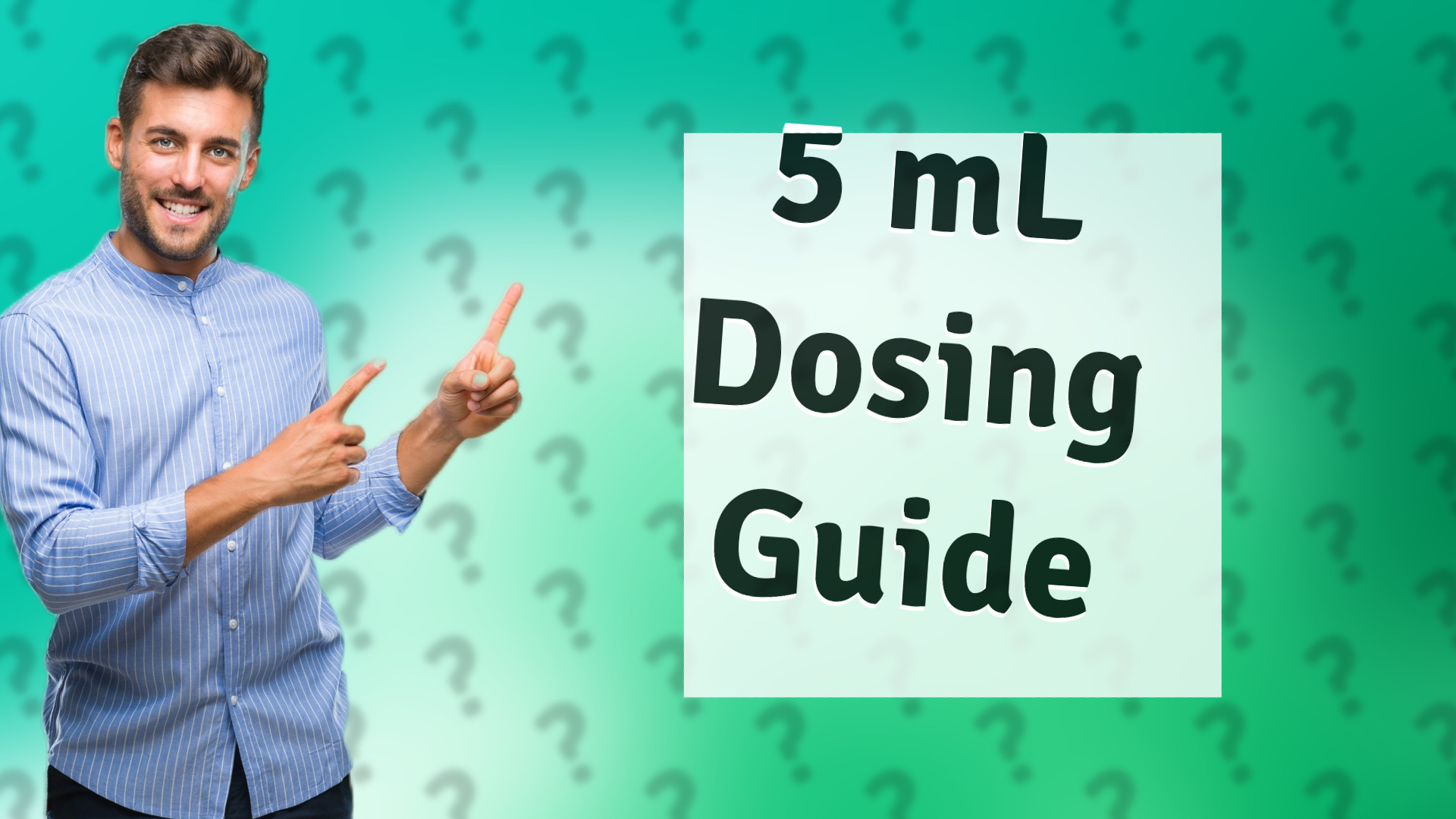 5 mL Dosing Guide