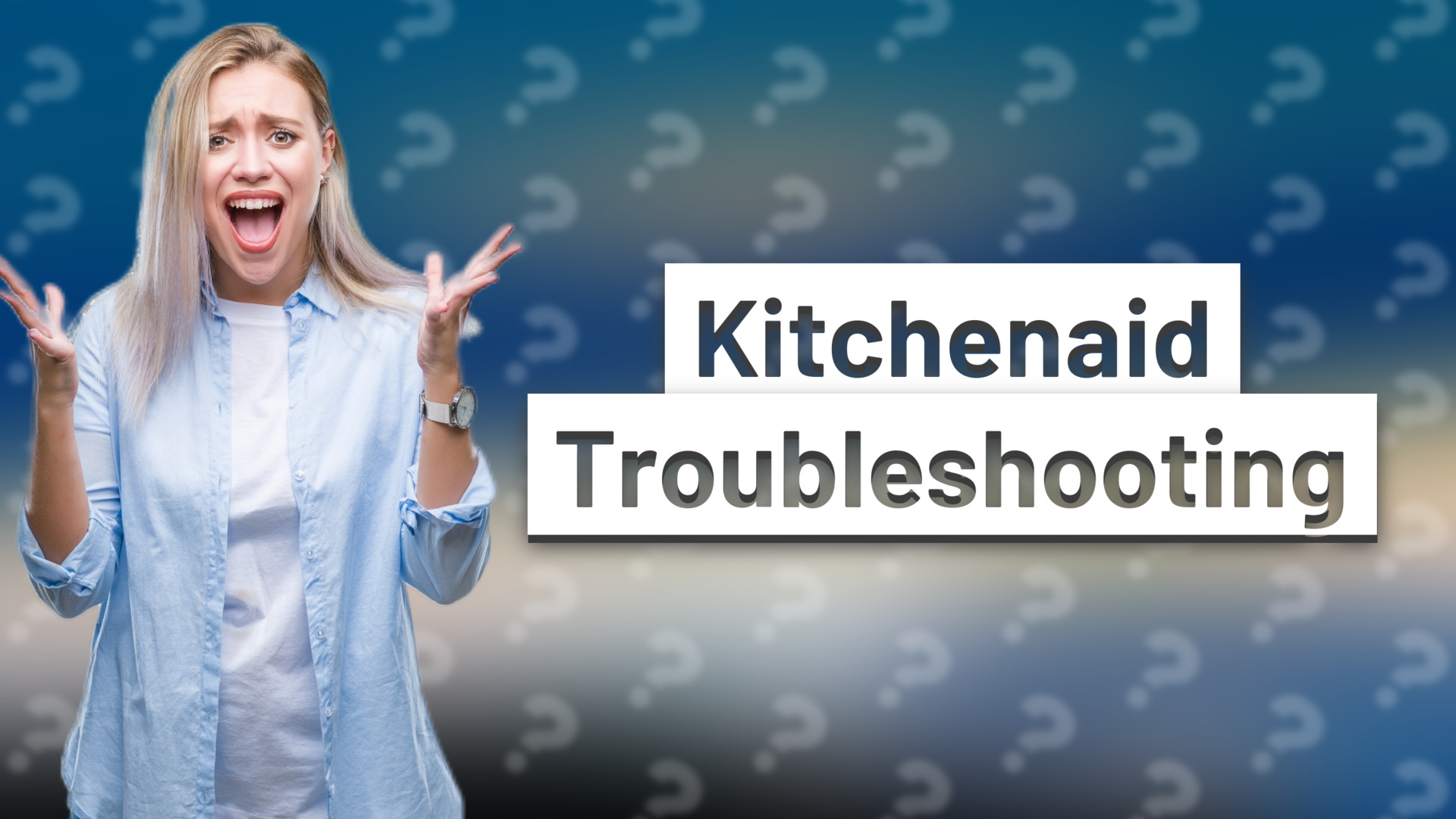 Kitchenaid Troubleshooting