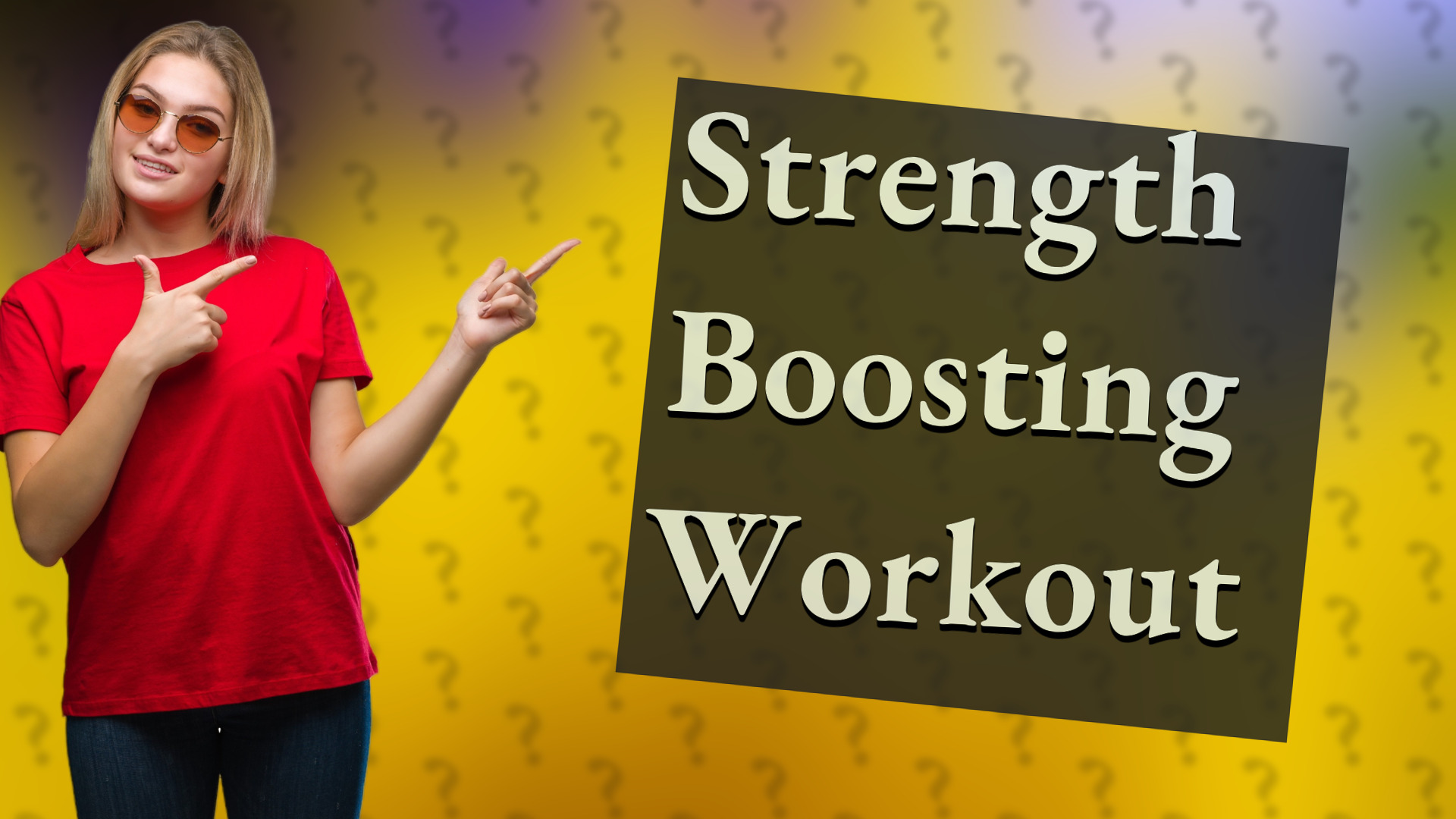 Strength Boosting Workout