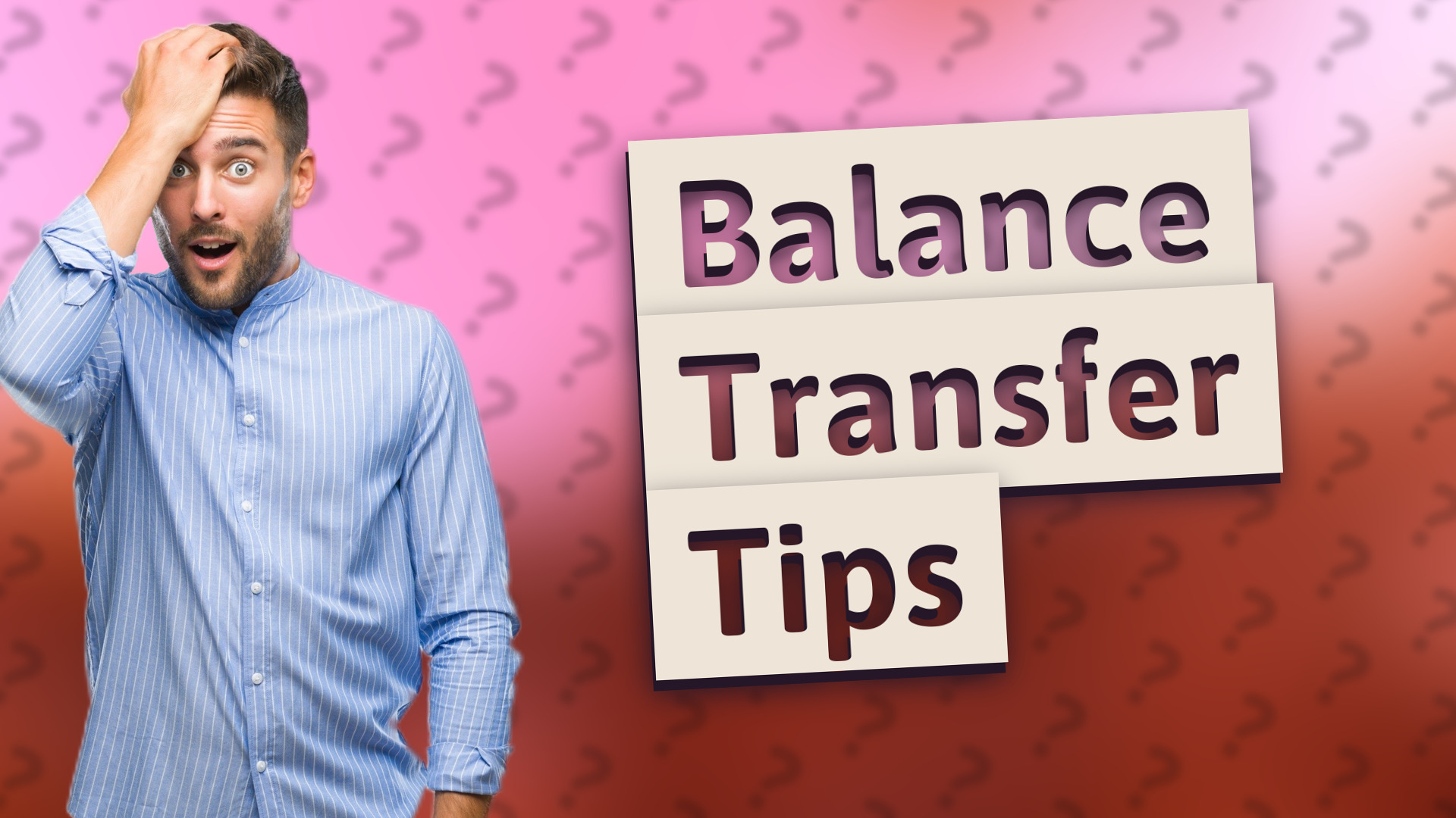 Balance Transfer Tips
