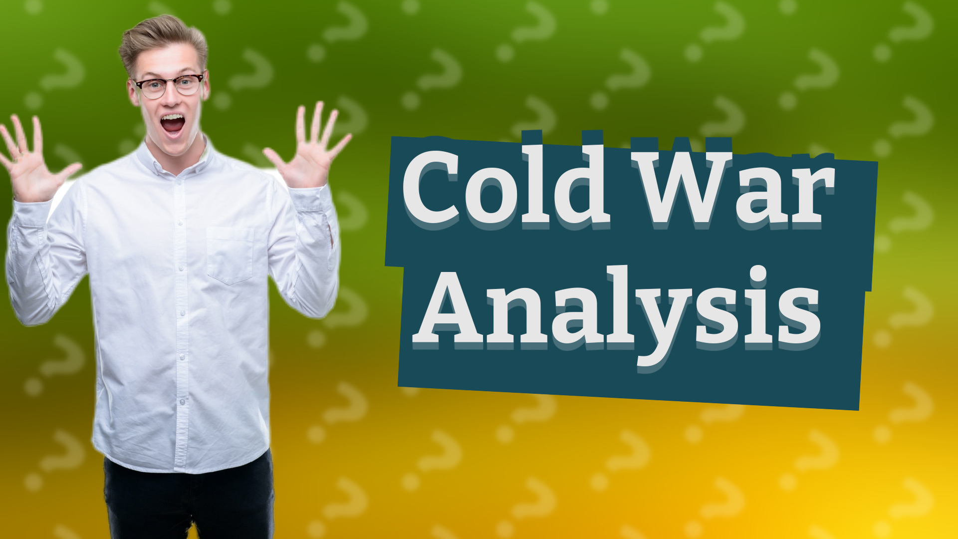 Cold War Analysis