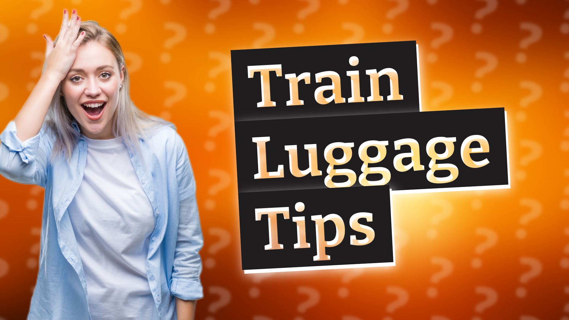 Train Luggage Tips
