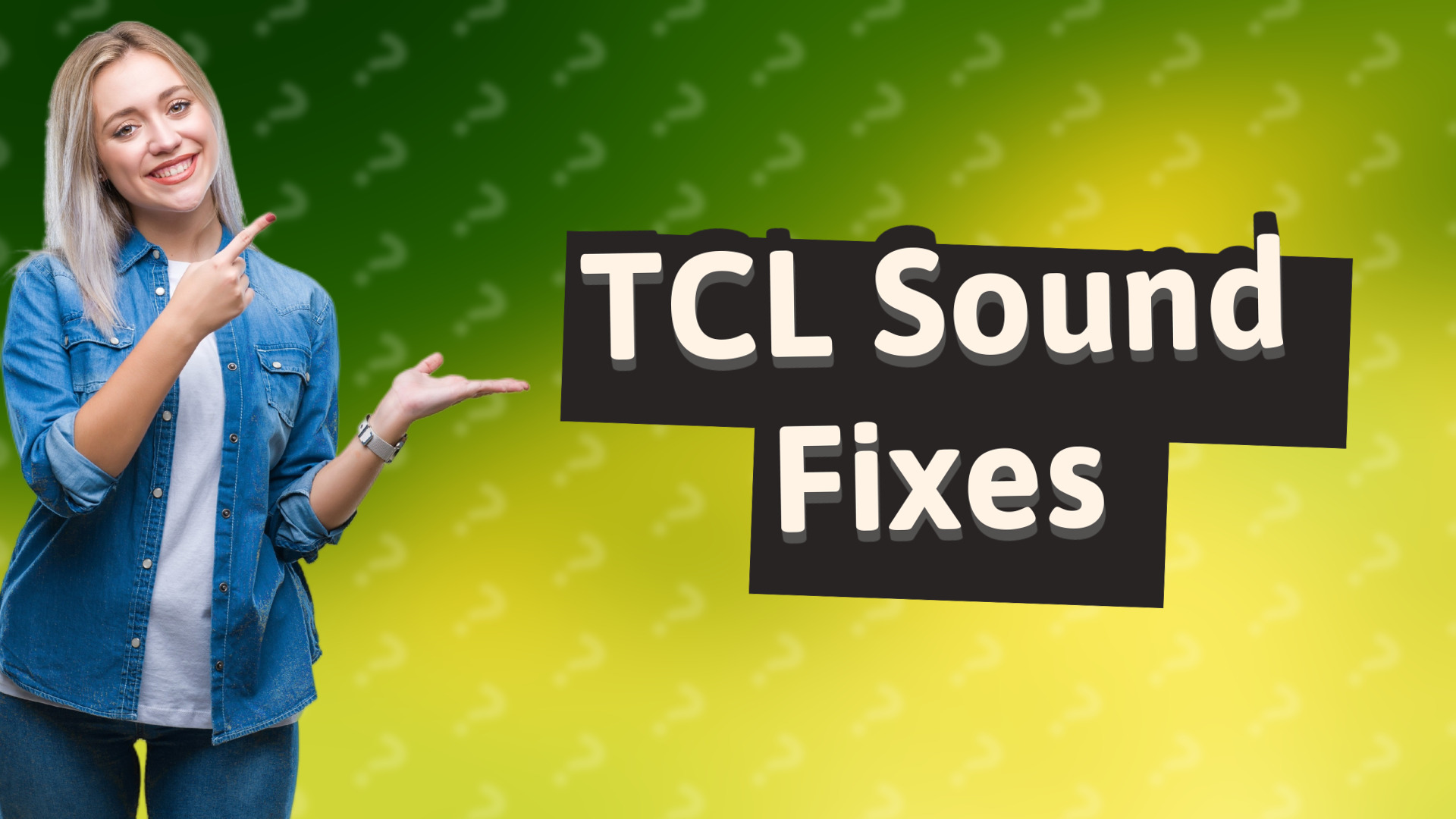 TCL Sound Fixes