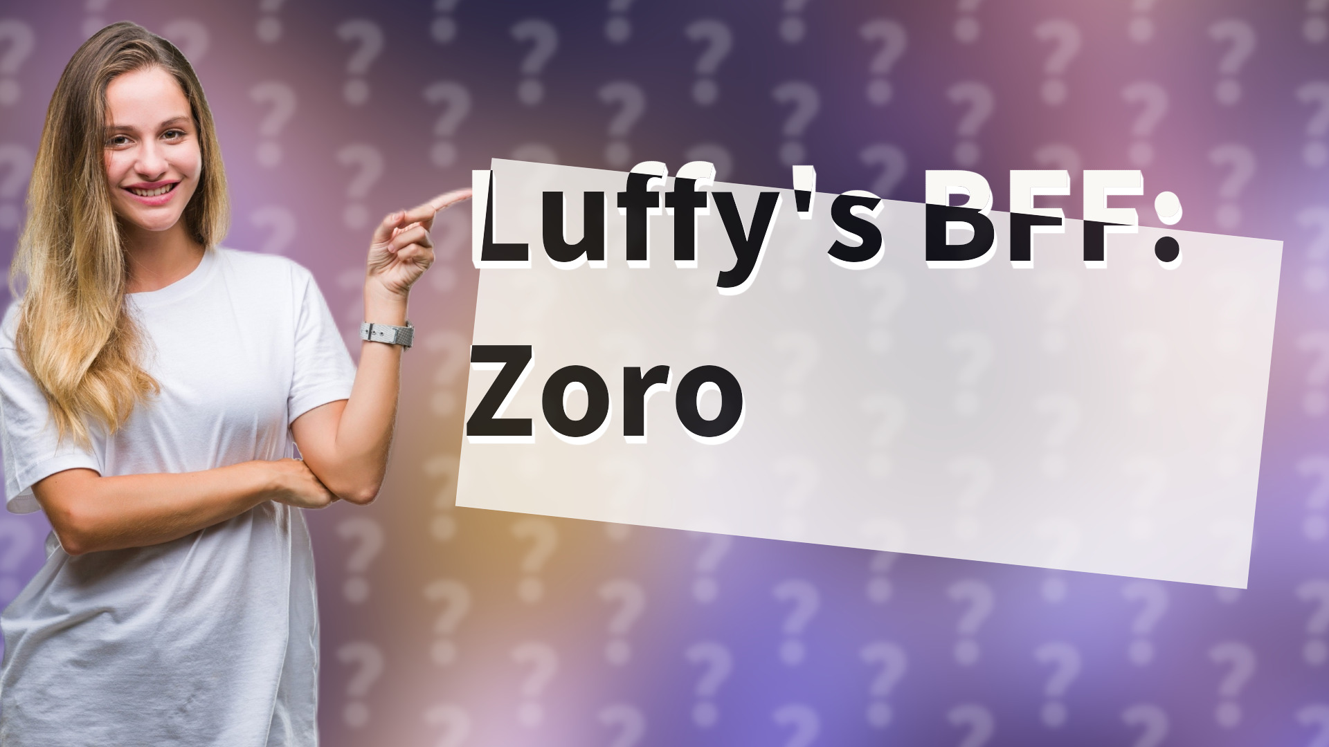Luffy's BFF: Zoro