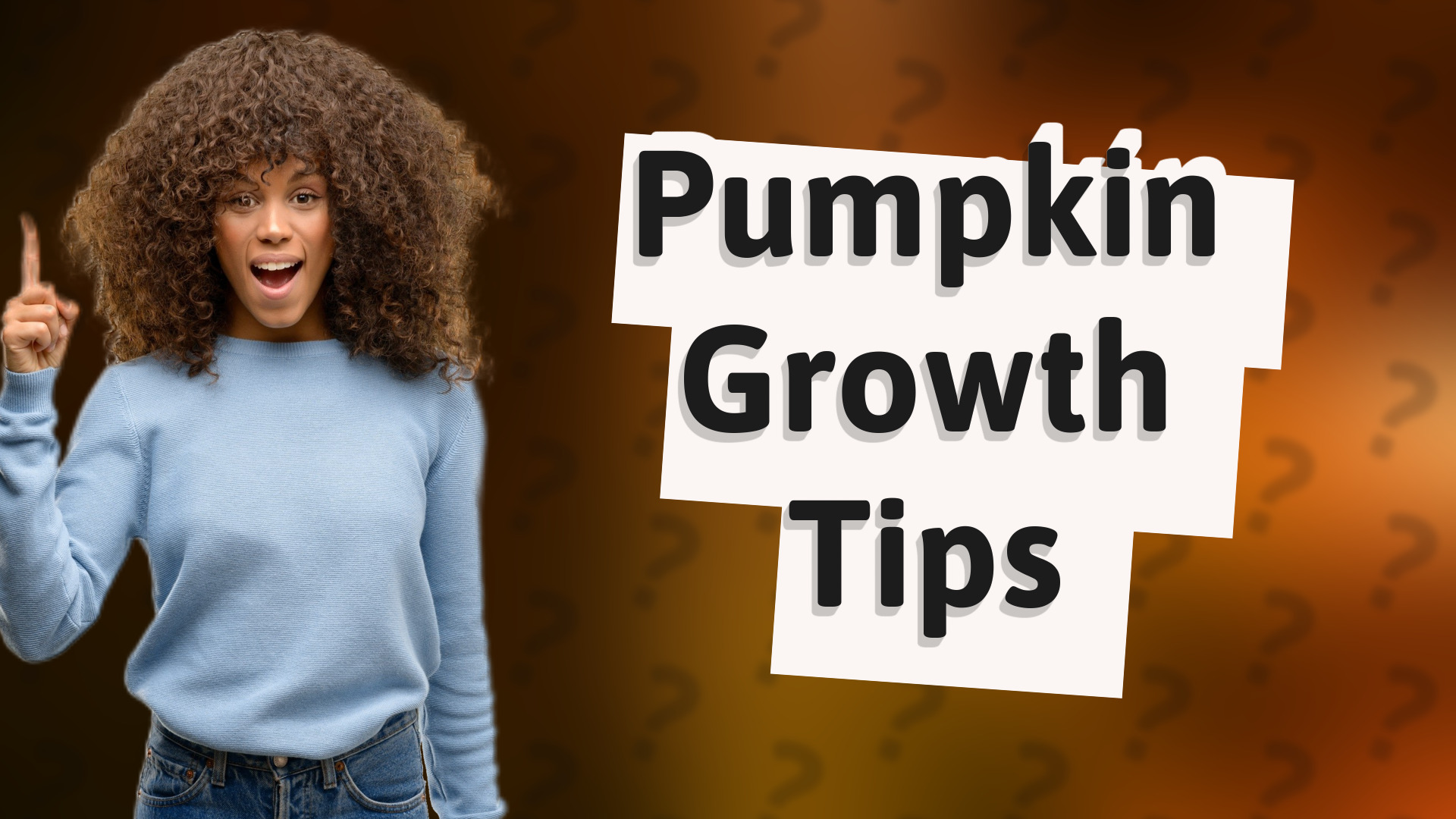 Pumpkin Growth Tips
