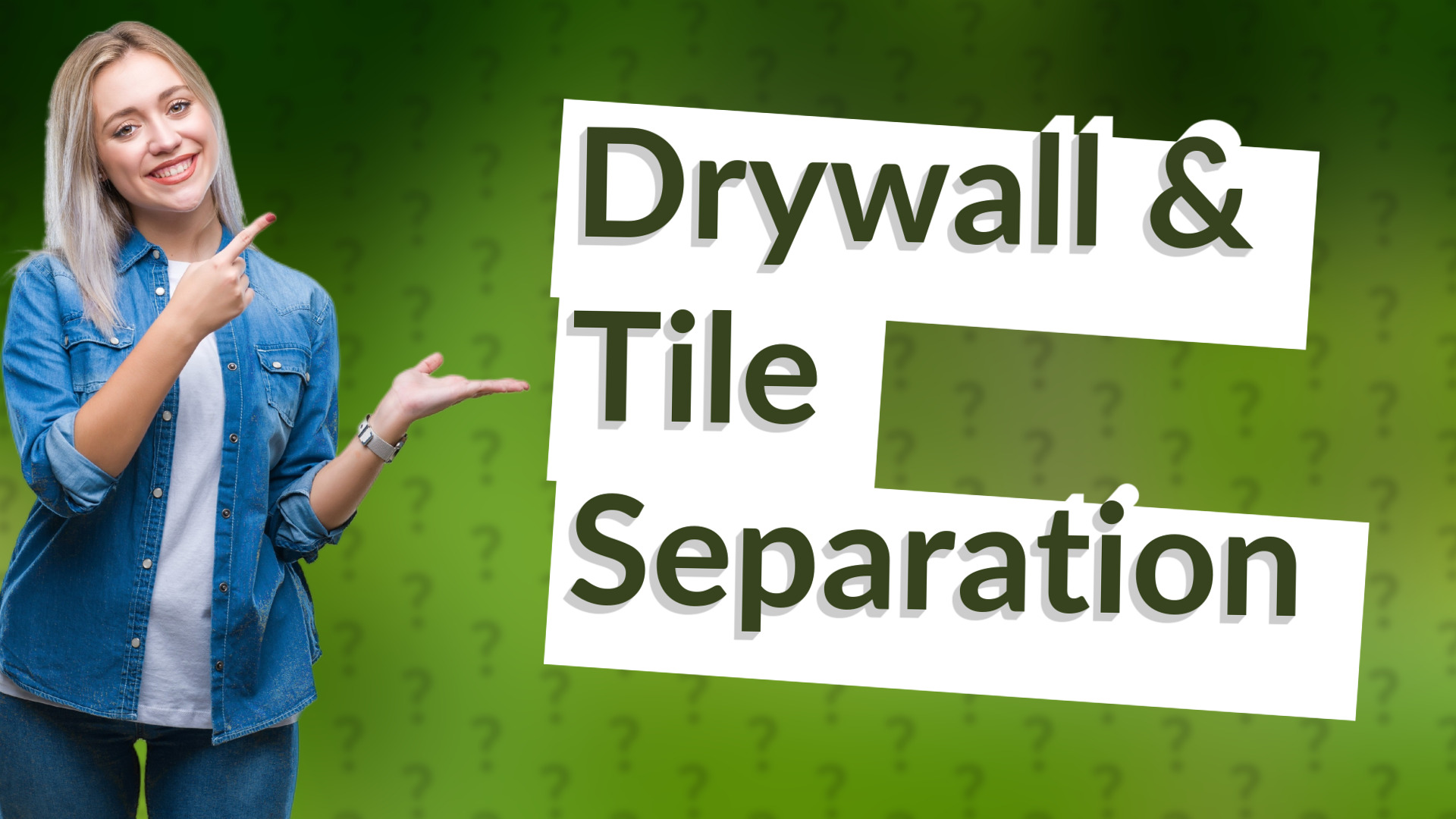 Drywall & Tile Separation