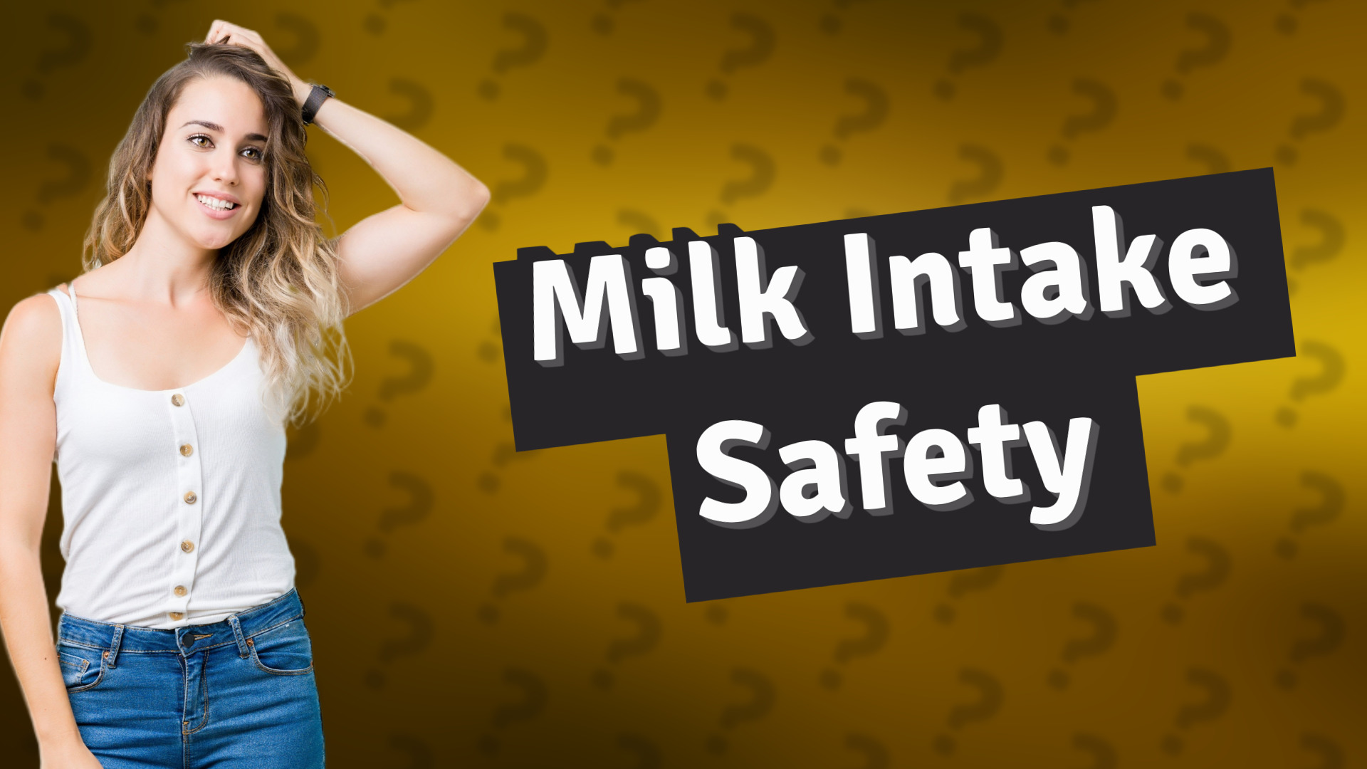 Milk Intake Safety