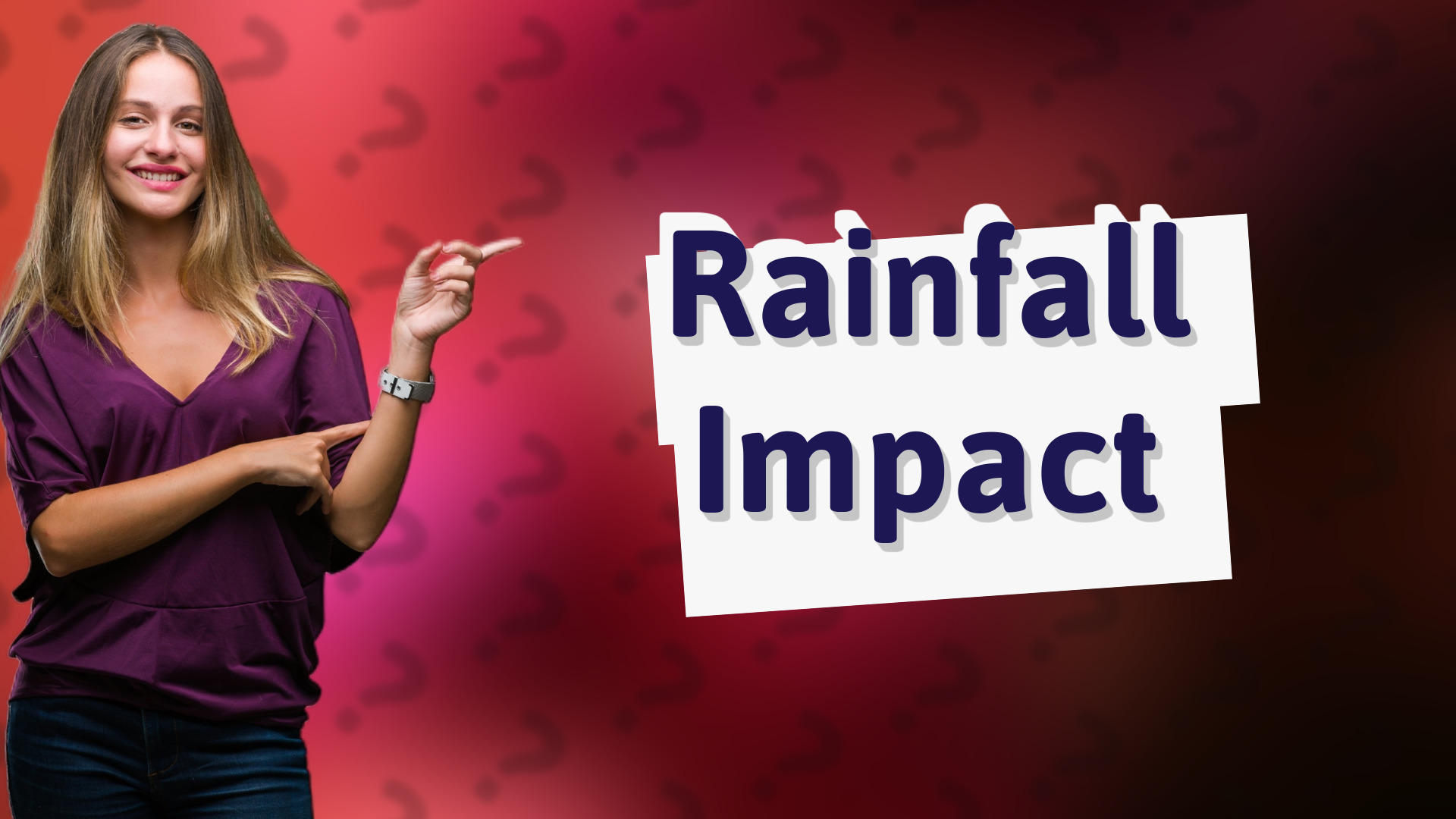 Rainfall Impact