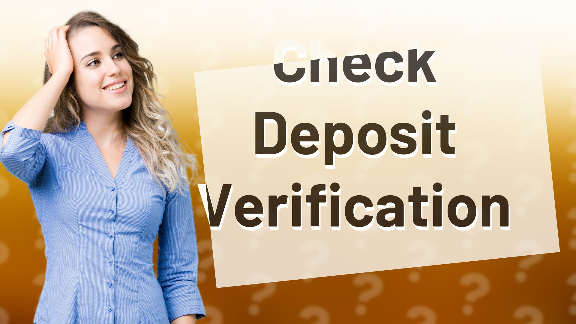 Check Deposit Verification