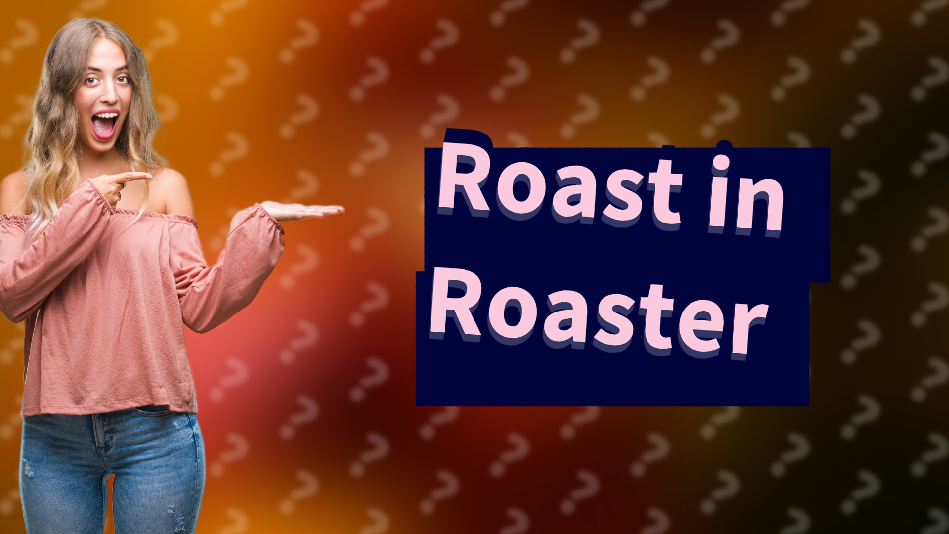 Roast in Roaster